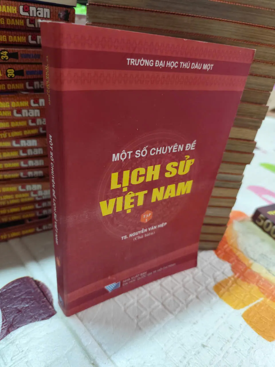MỘT SỐ CHUYÊN ĐỀ LỊCH SỬ VIỆT NAM (TẬP 1) – TS. NGUYỄN VĂN HIỆP - K4