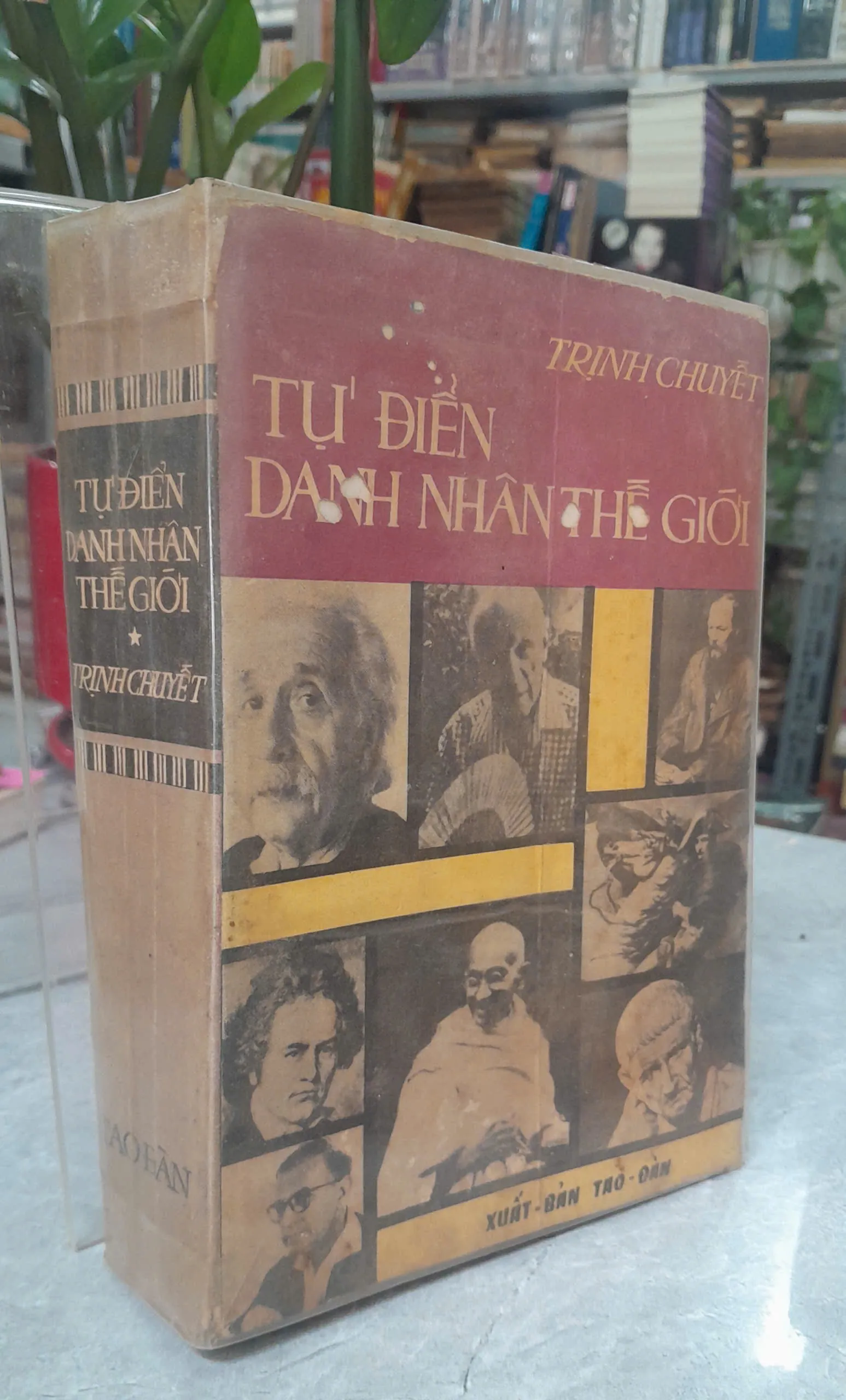 TỪ ĐIỂN DANH NHÂN THẾ GIỚI - TRỊNH CHUYẾT