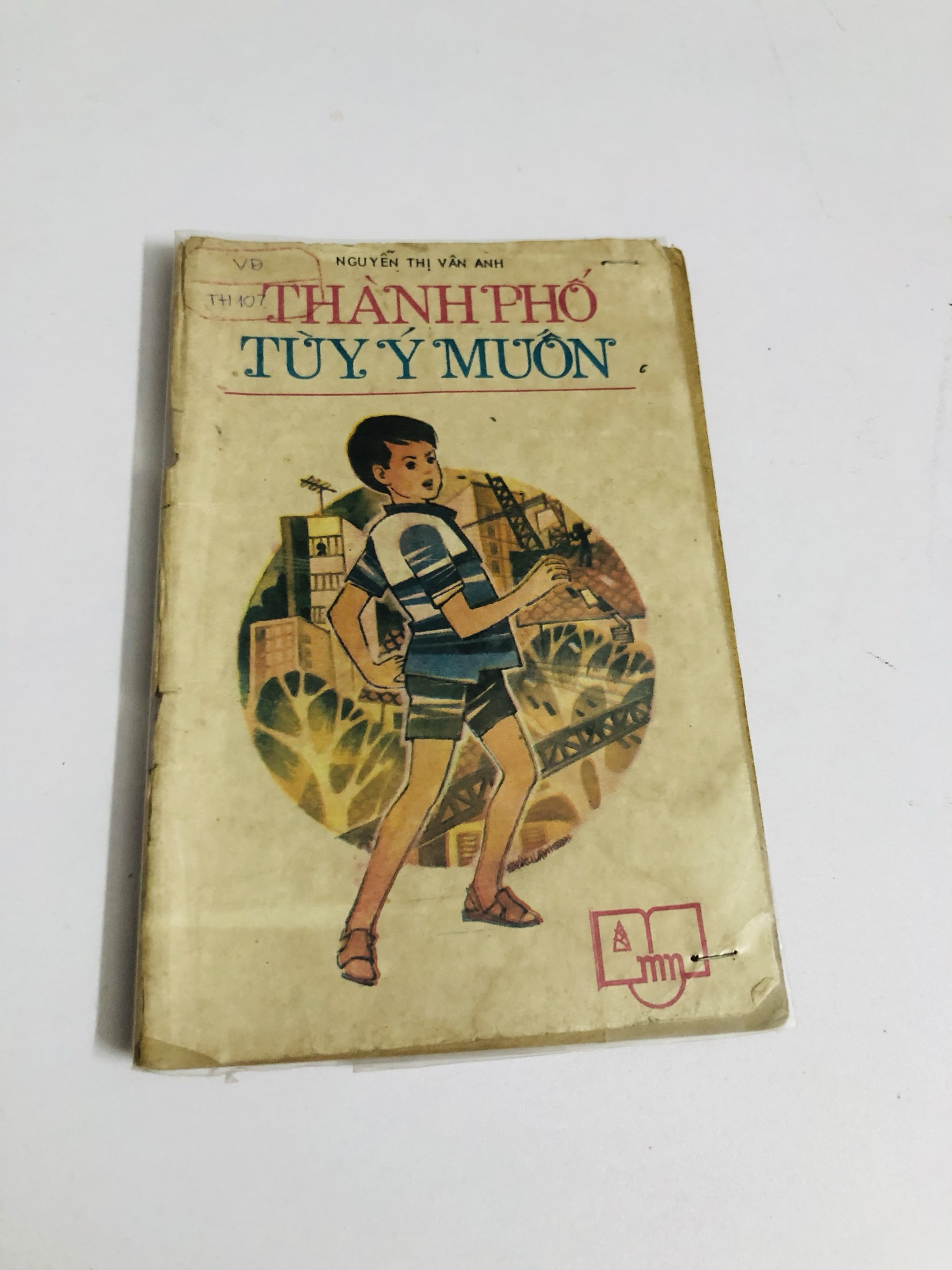 📚 THÀNH PHỐ TUỲ Ý MUỐN NXB: Măng Non, 1984