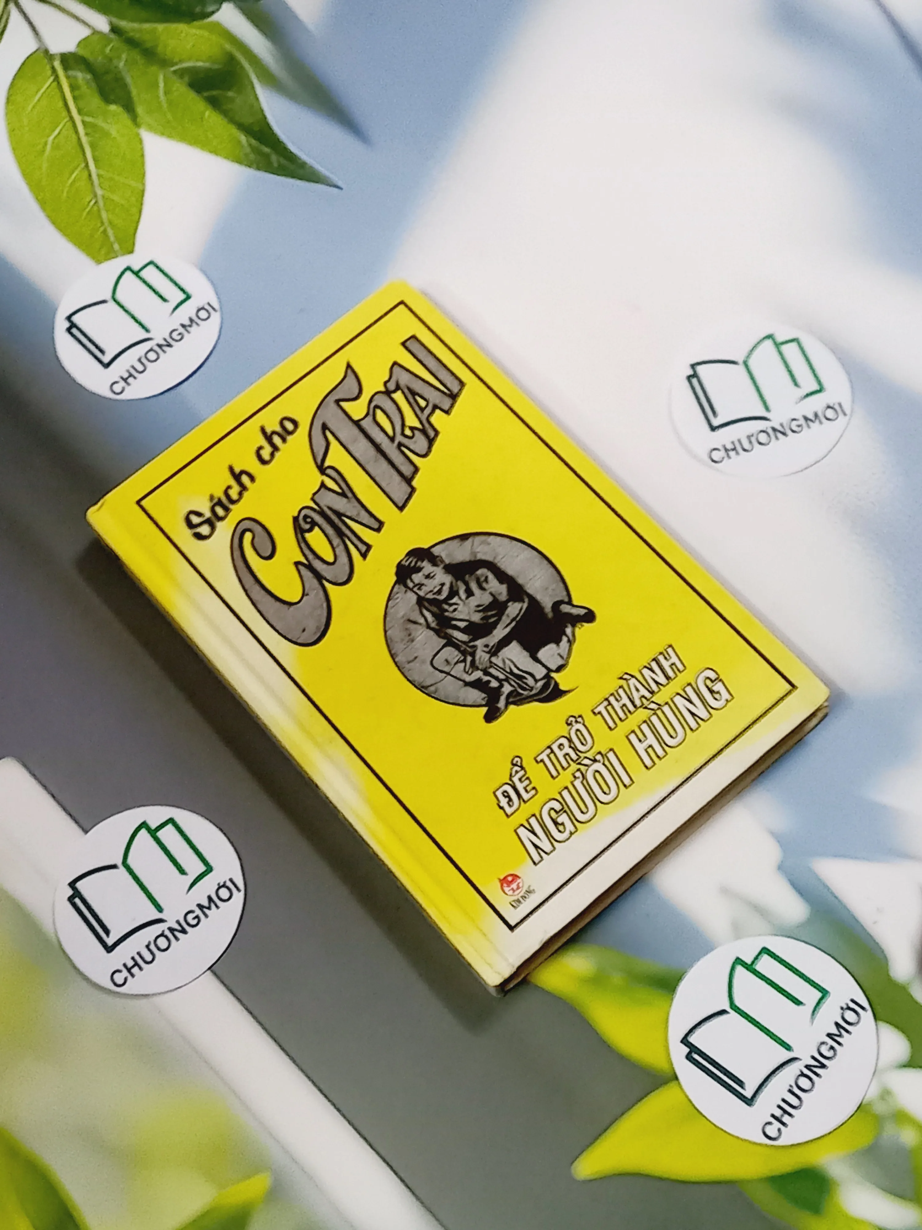 Sách Cho Con Trai: Để Trở Thành Người Hùng