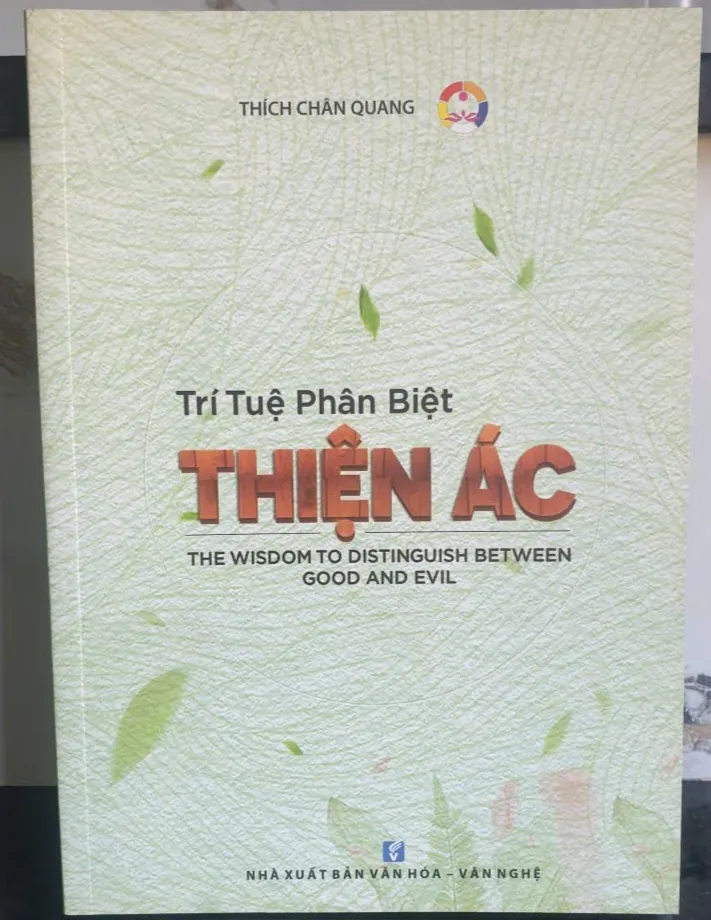 Trí Tuệ Phân Biệt Thiện Ác - Thích Chân Quang