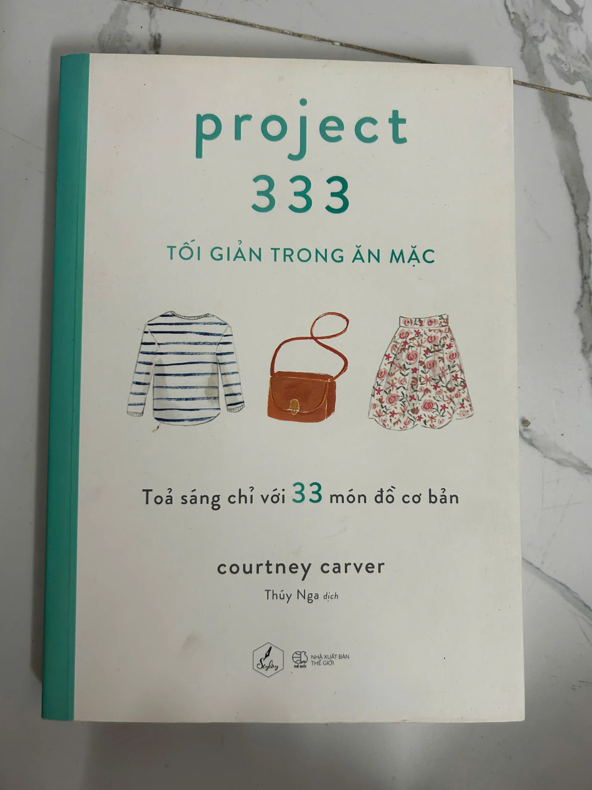 Project 333: Tối giản trong ăn mặc - Courtney Carver (Thúy Nga dịch)