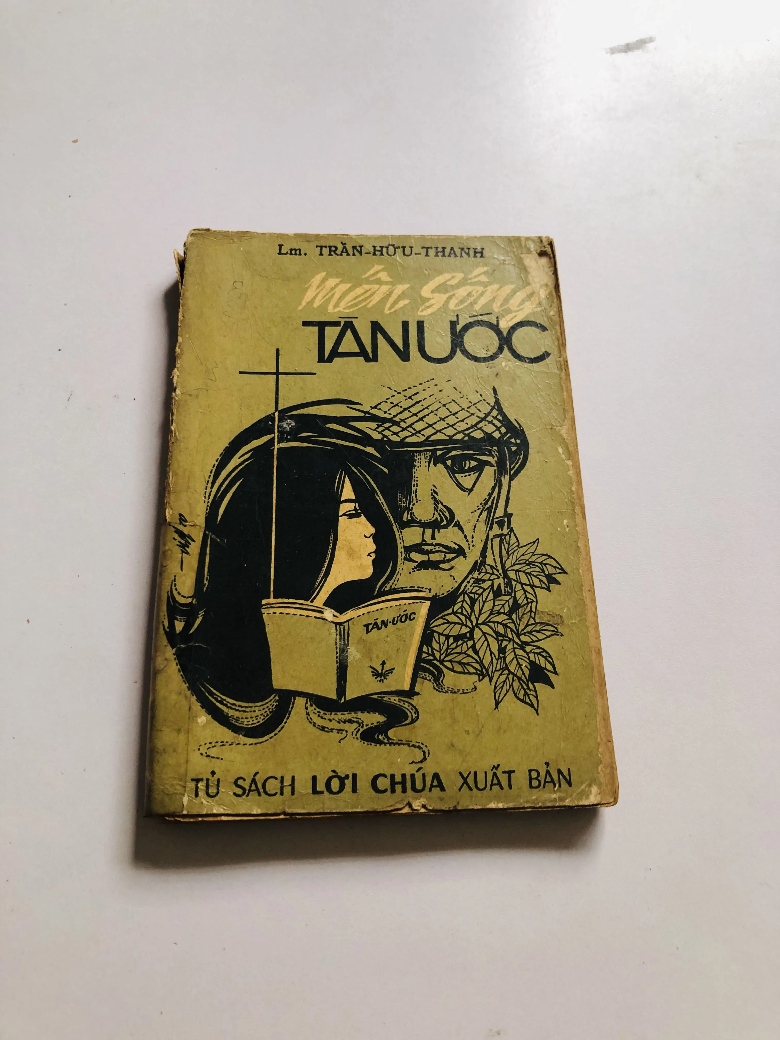 MẾN SỐNG TÂN ƯỚC – LM Trần Hữu Thanh 1970