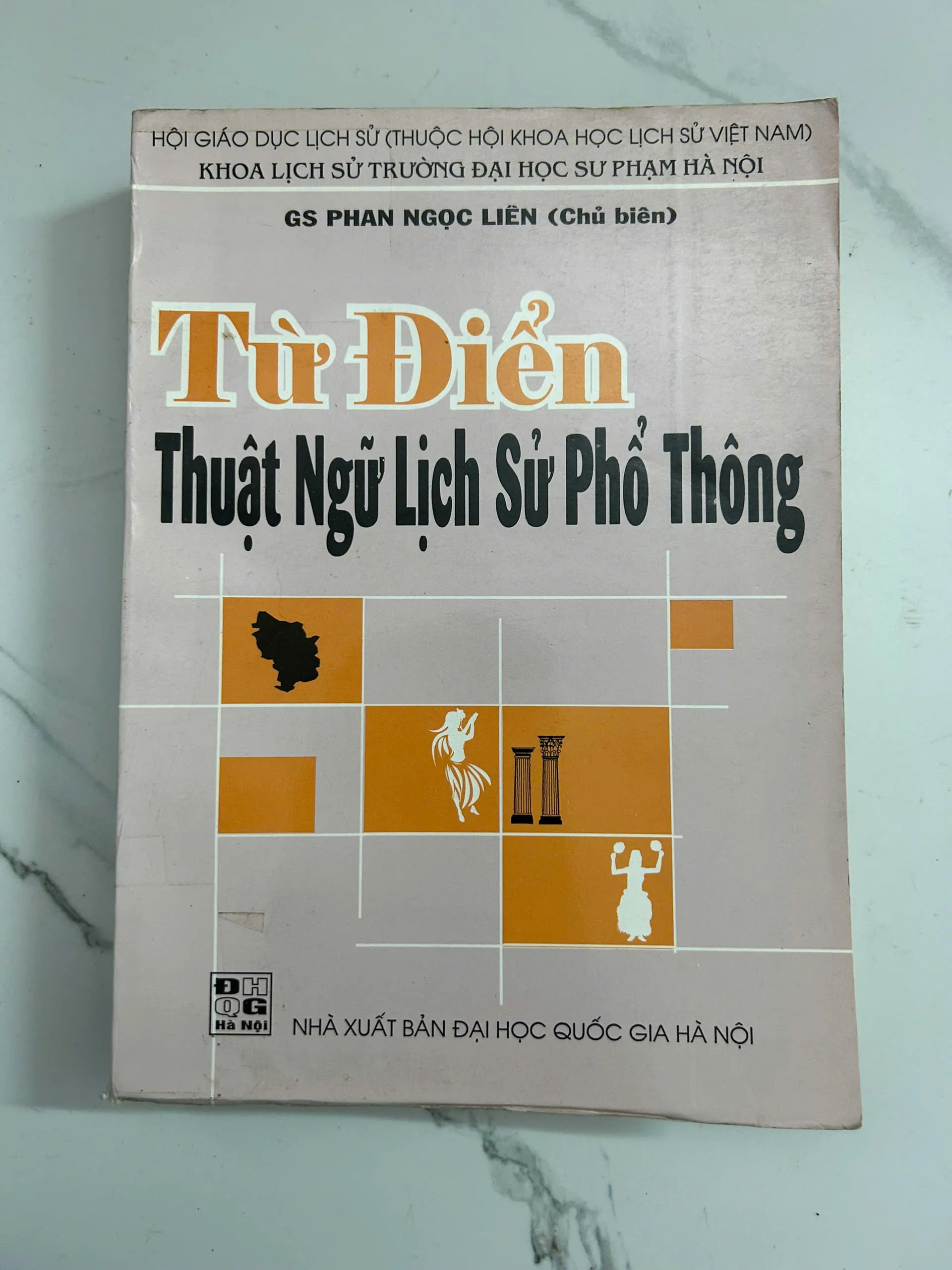 Từ điển thuật ngữ Lịch sử phổ thông – GS. Phan Ngọc Liên (Chủ biên)
