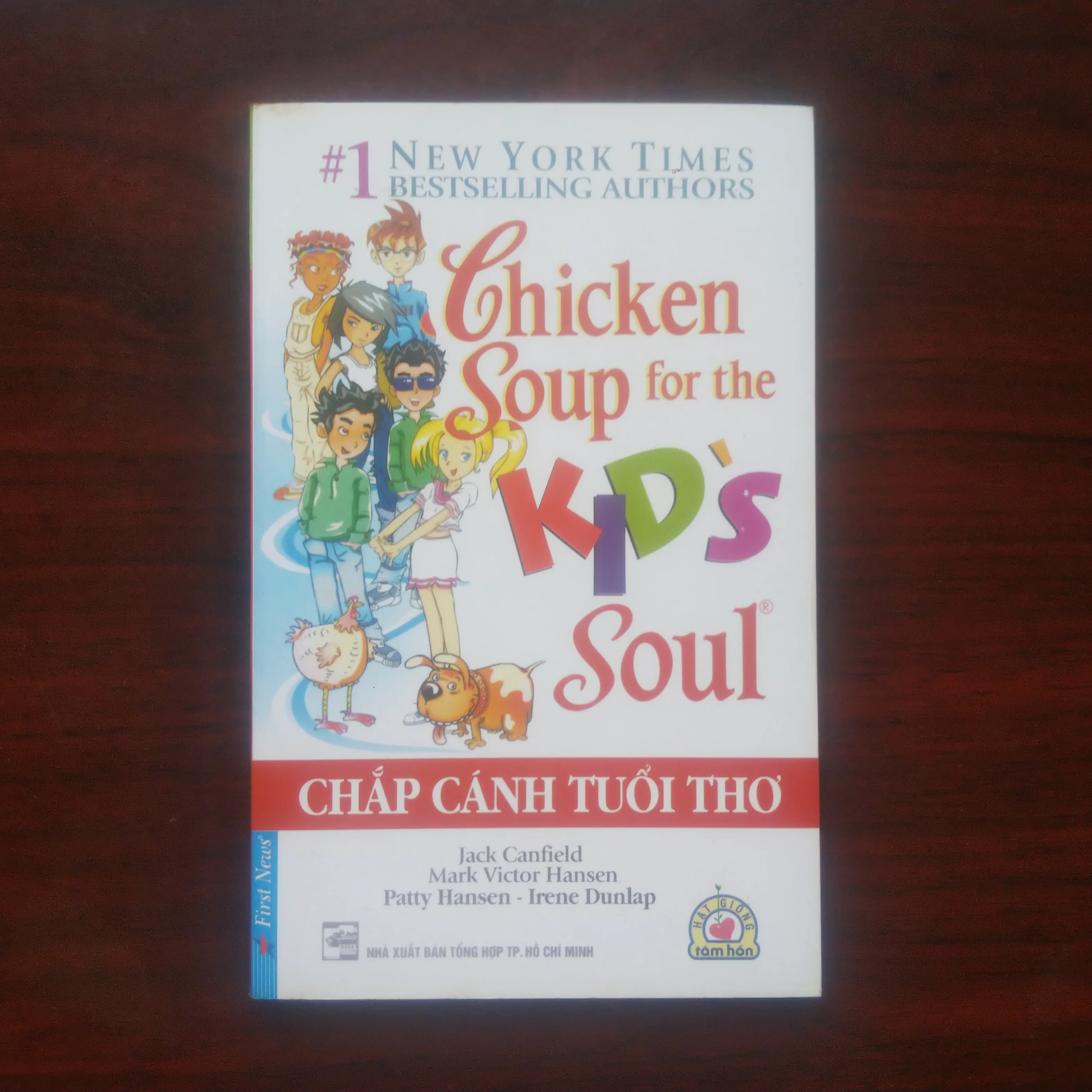 [Sách Sống Đẹp] Chicken Soup For The Soul - Chắp Cánh Tuổi Thơ - Hạt Giống Tâm Hồn