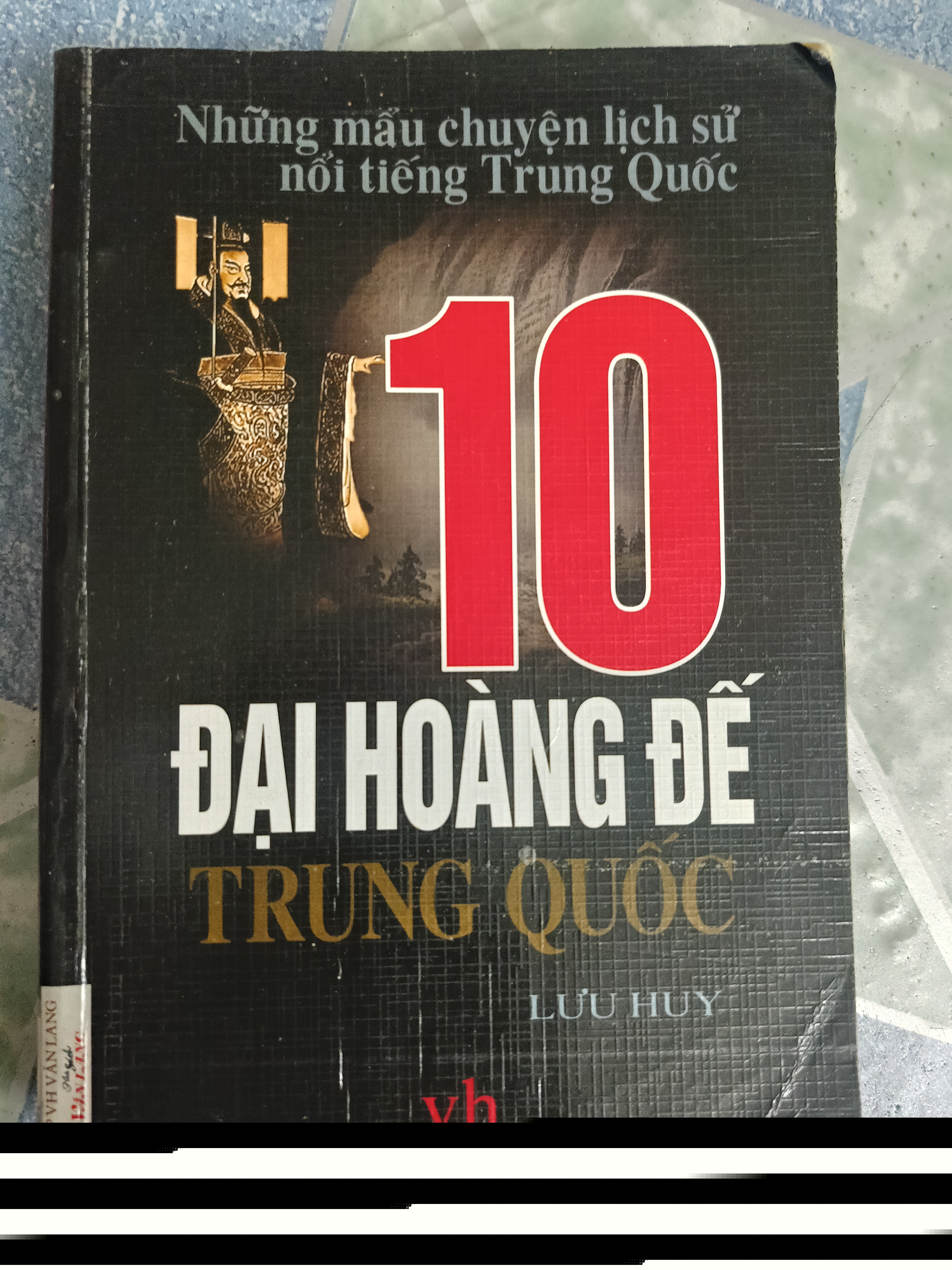10 đại hoàng đế Trung Quốc - Lưu Huy