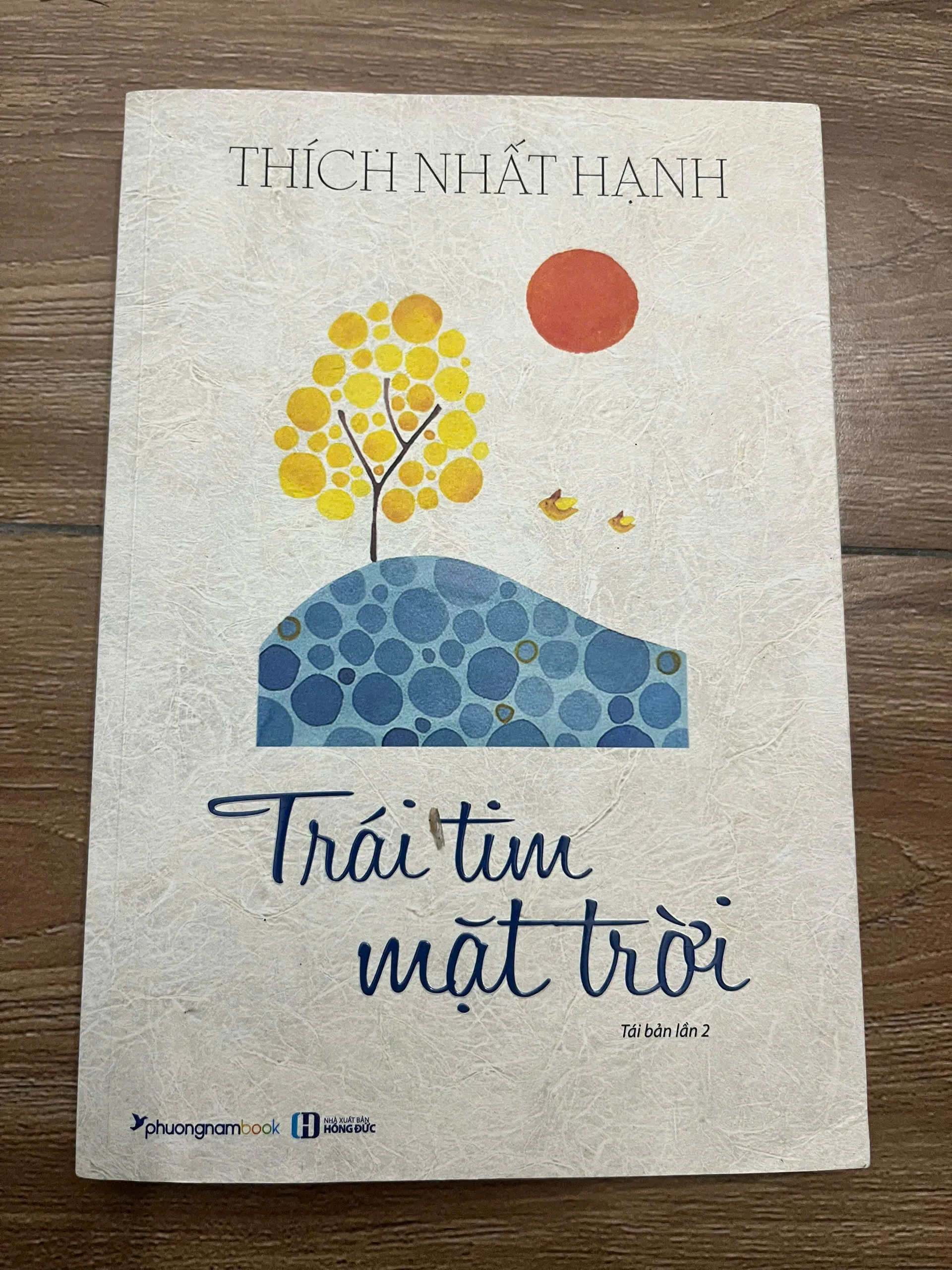 Trái Tim Mặt Trời - Tác giả: Thích Nhất Hạnh