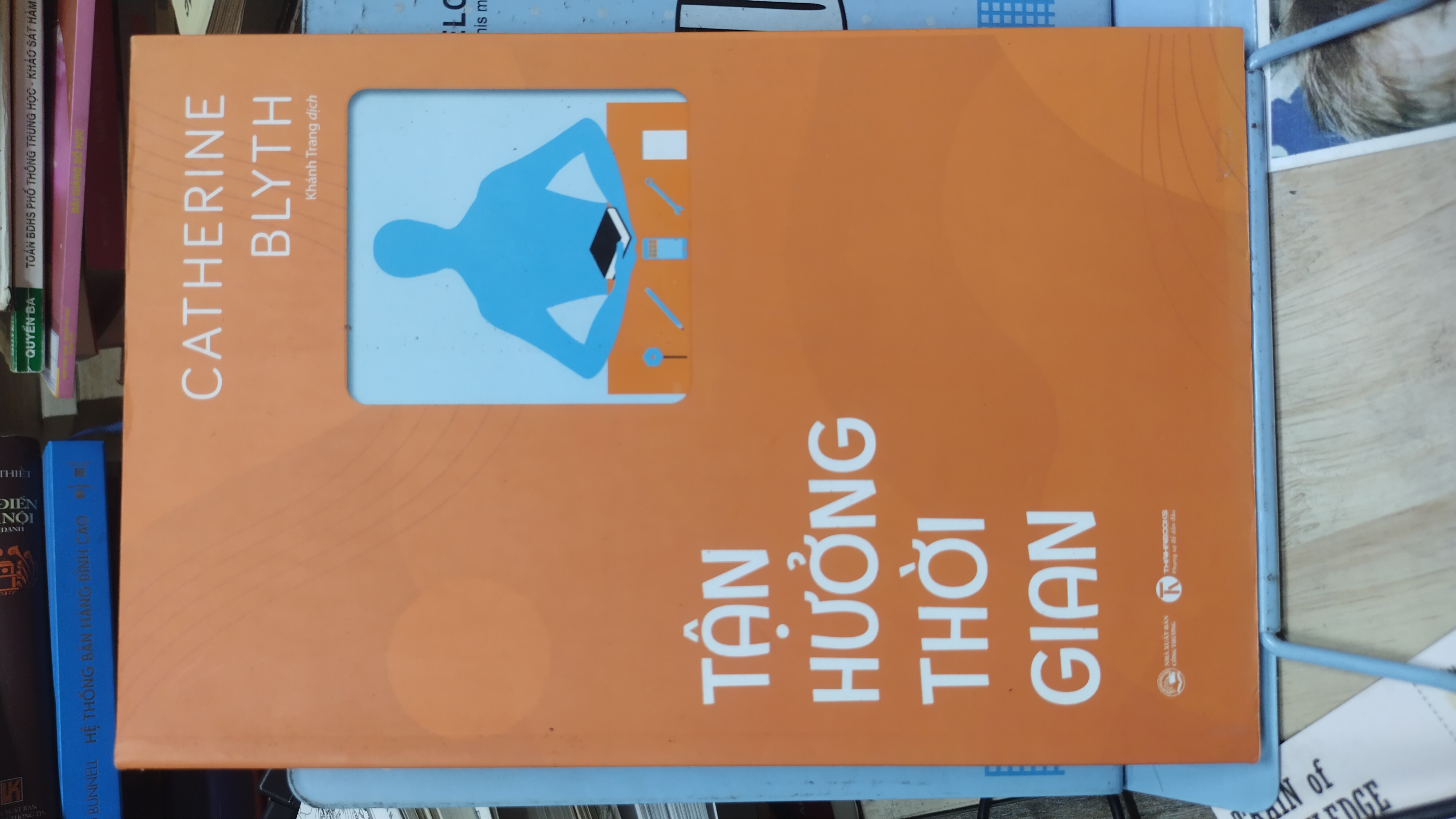 Sách: Tận hưởng thời gian - TG: Catherine Blyth (B2)