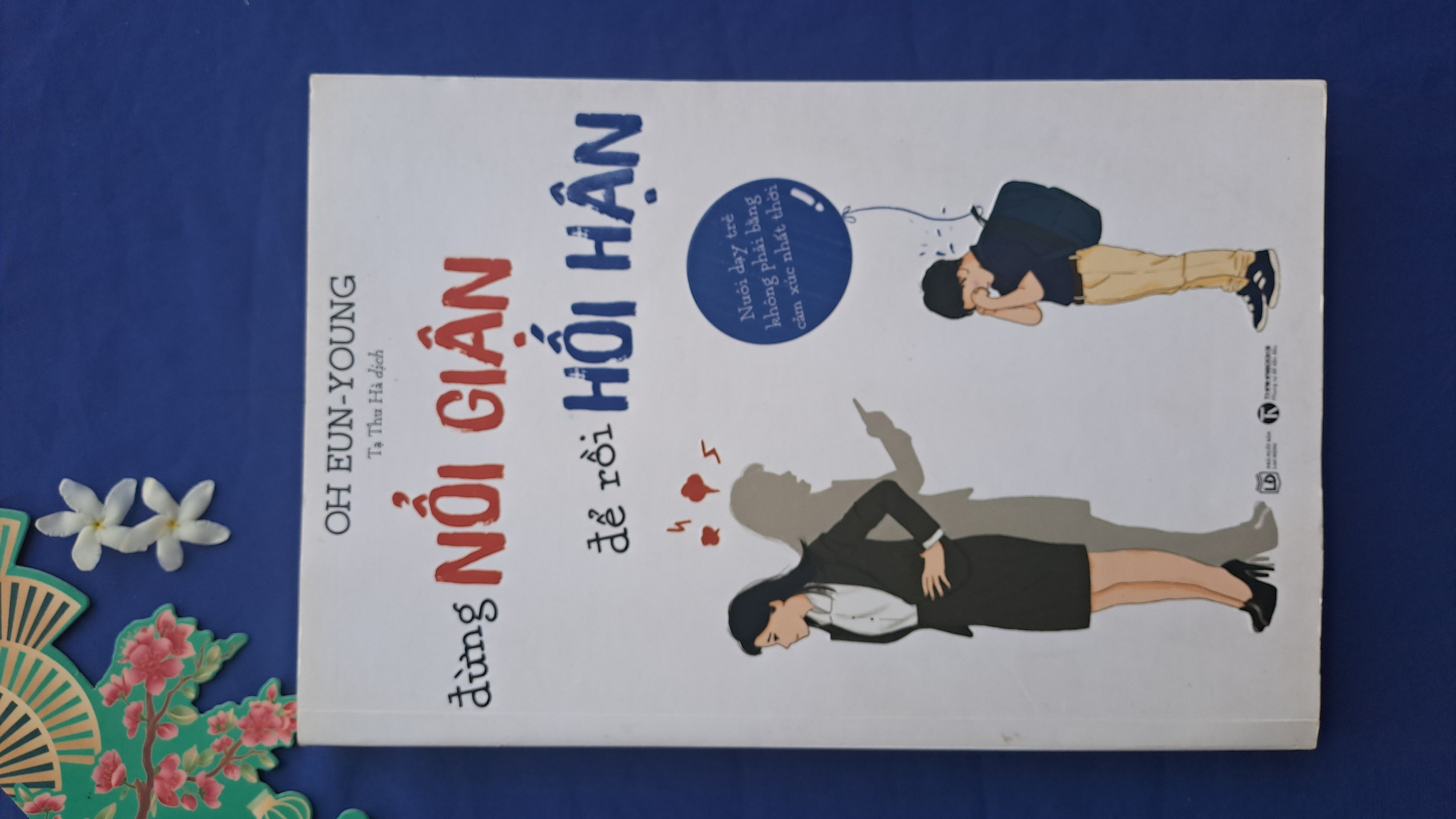 Đừng Nổi Giận Để Rồi Hối Hận - Oh Eun Young