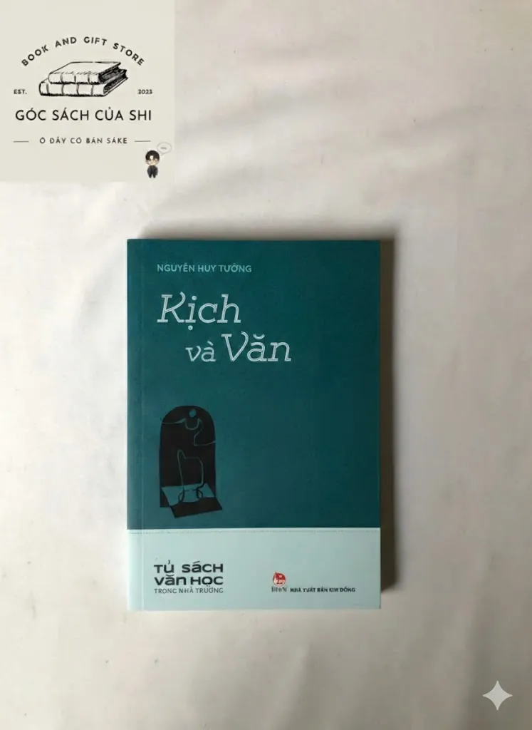 Kịch Và Văn - Nguyễn Huy Tưởng