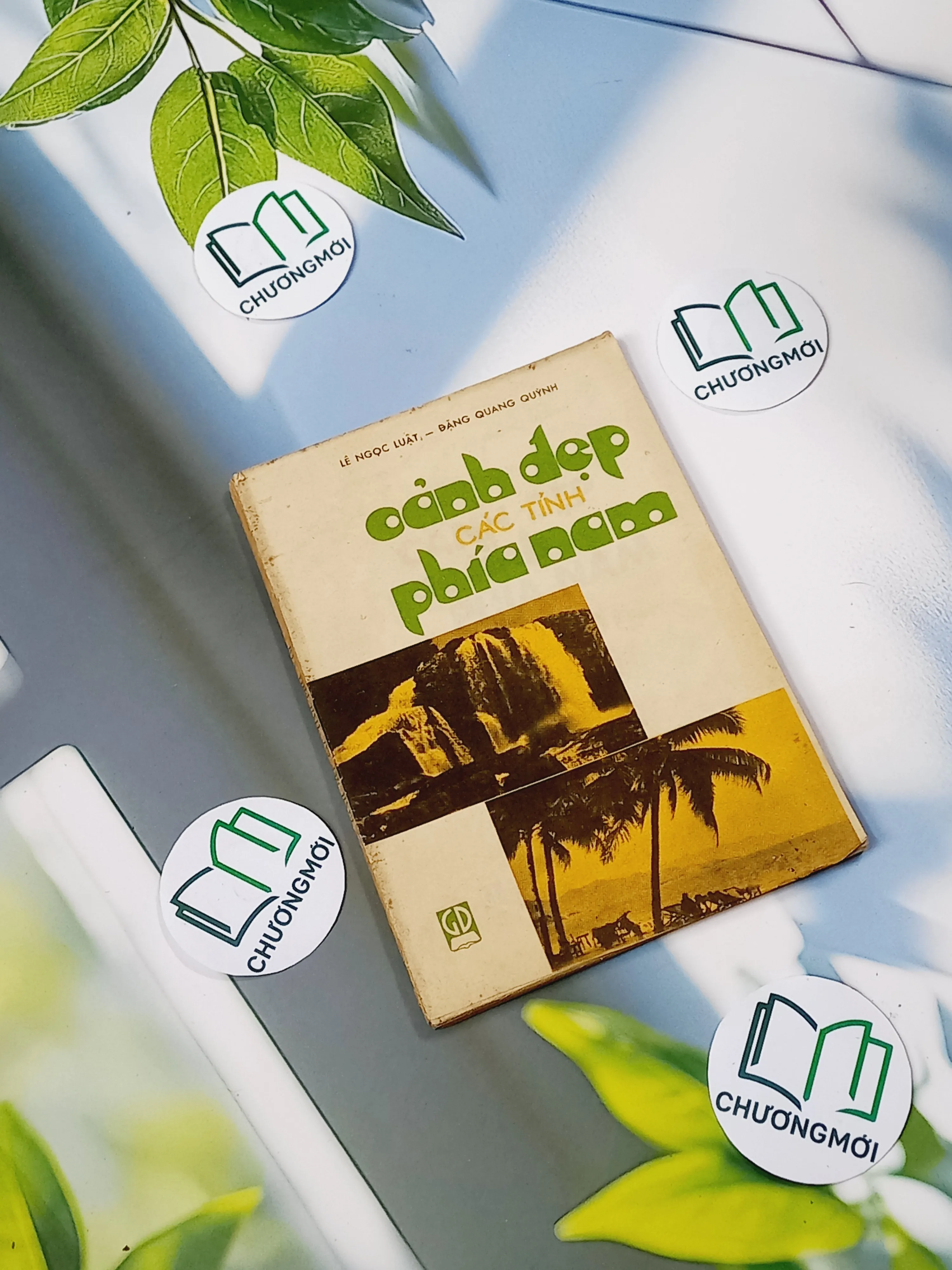 [MIỄN PHÍ BỌC SÁCH] [XƯA] Cảnh Đẹp Các Tỉnh Phía Nam (1989) - Lê Ngọc Luật & Đặng Quang Quỳnh