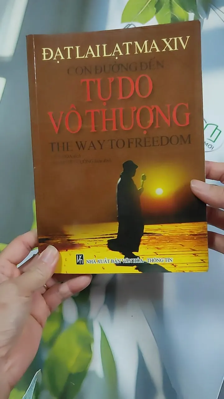 Con Đường Đến Tự Do Vô Thượng - Đạt Lai Lạt Ma XIV 776186