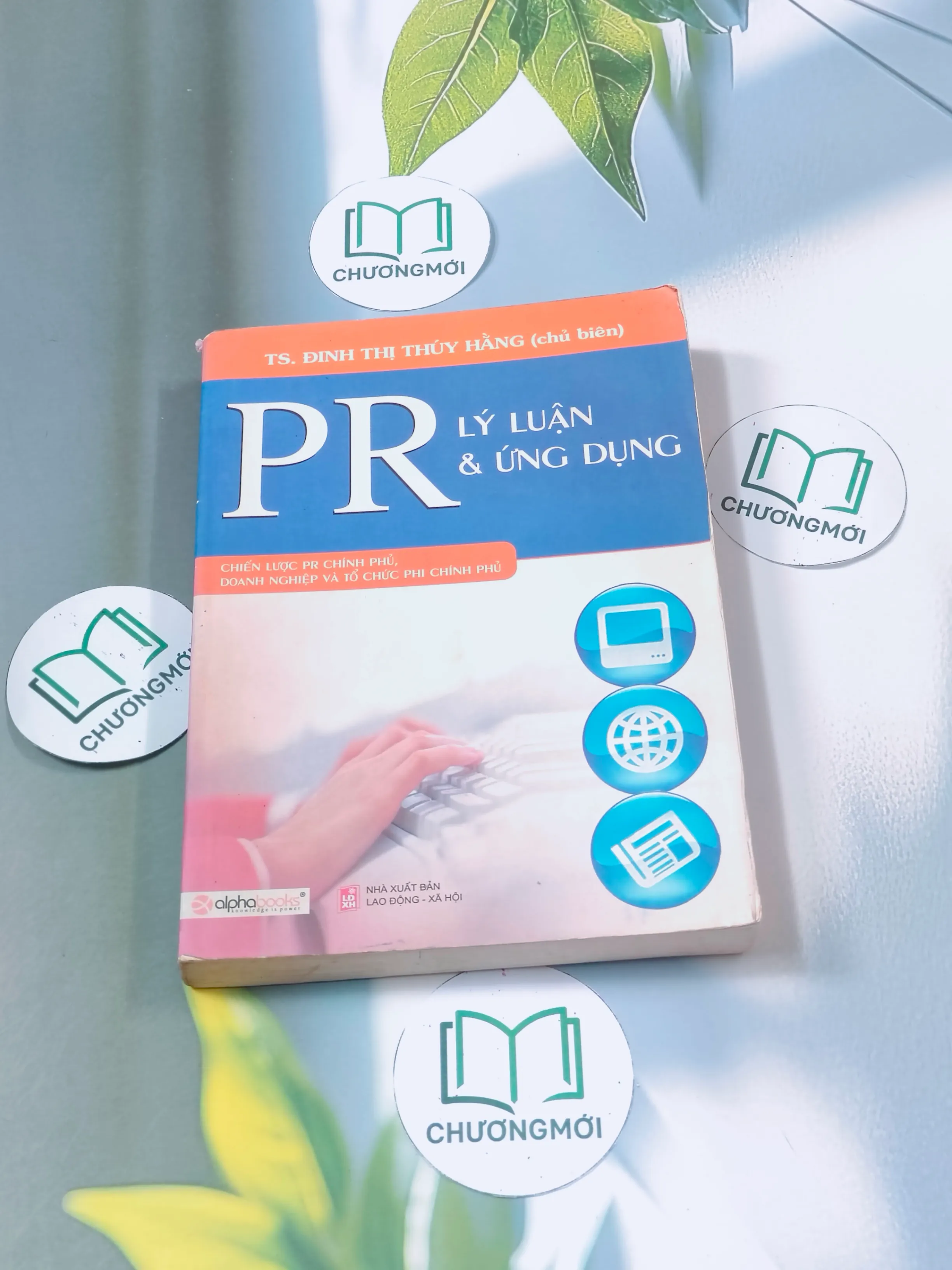 PR - Lý luận và ứng dụng - TS Đinh Thị Thúy Hằng