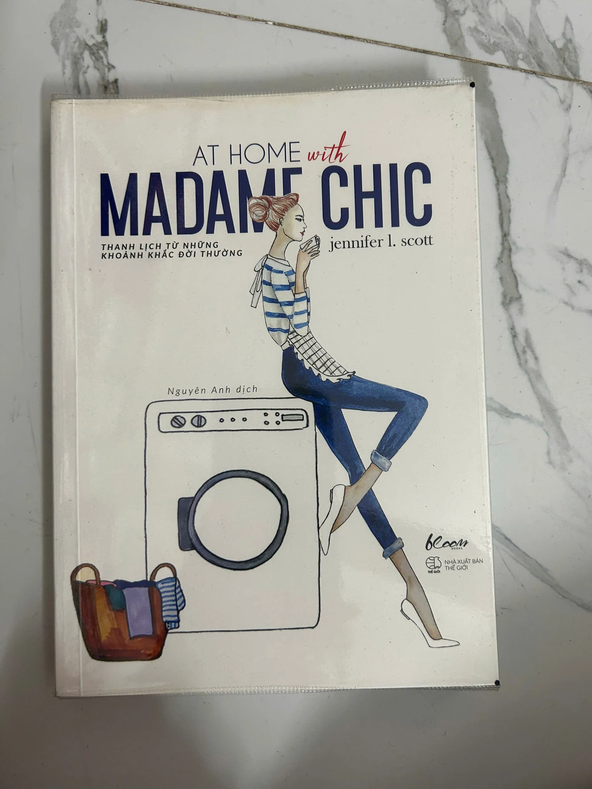 At home with Madame Chic - Jennifer L. Scott (Nguyên Anh dịch) - Kỹ năng sống