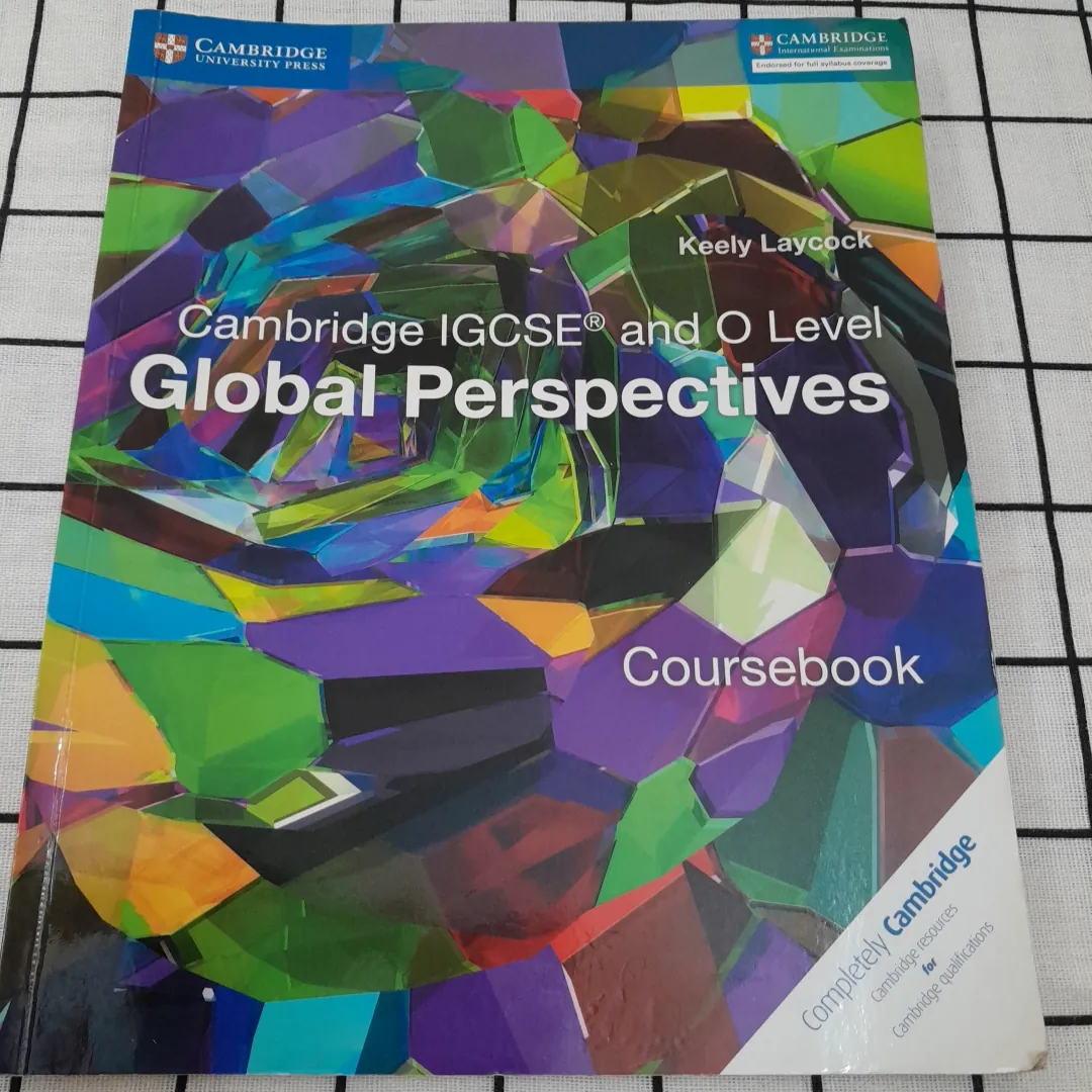 Tiếng Anh Cambridge IGCSE and O Level GLOBAL PERSPECTIVE. Coursebook. Keely Laycock