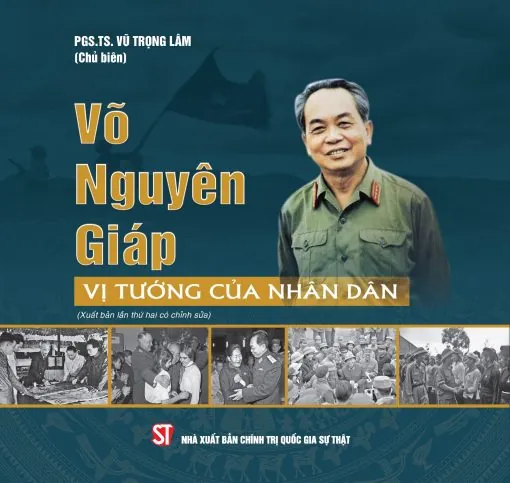 Võ Nguyên giáp – Vị tướng của nhân dân (Xuất bản lần thứ hai có chỉnh sửa)