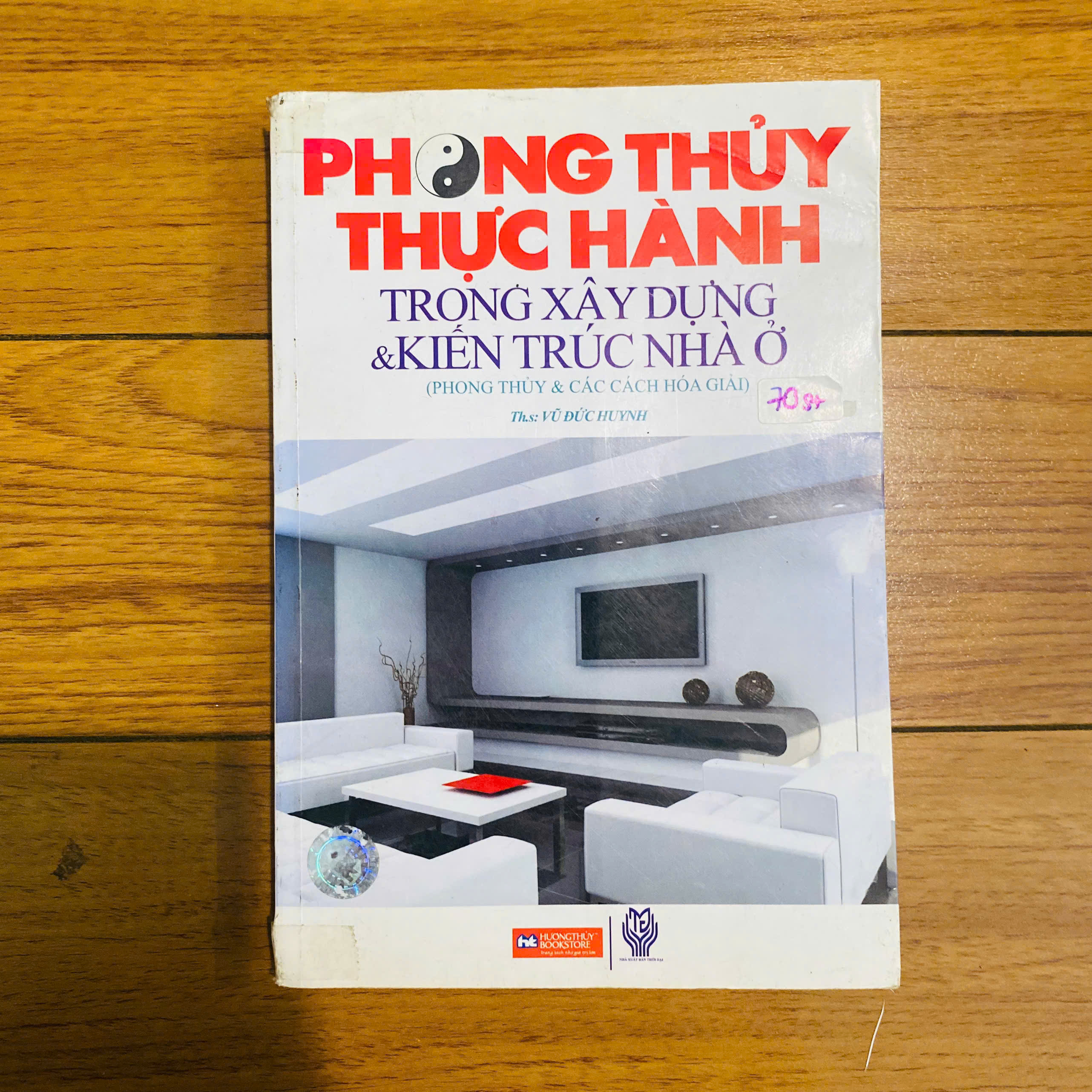 PHONG THỦY THỰC HÀNH - Trong xây dựng &Kiến trúc nhà ở