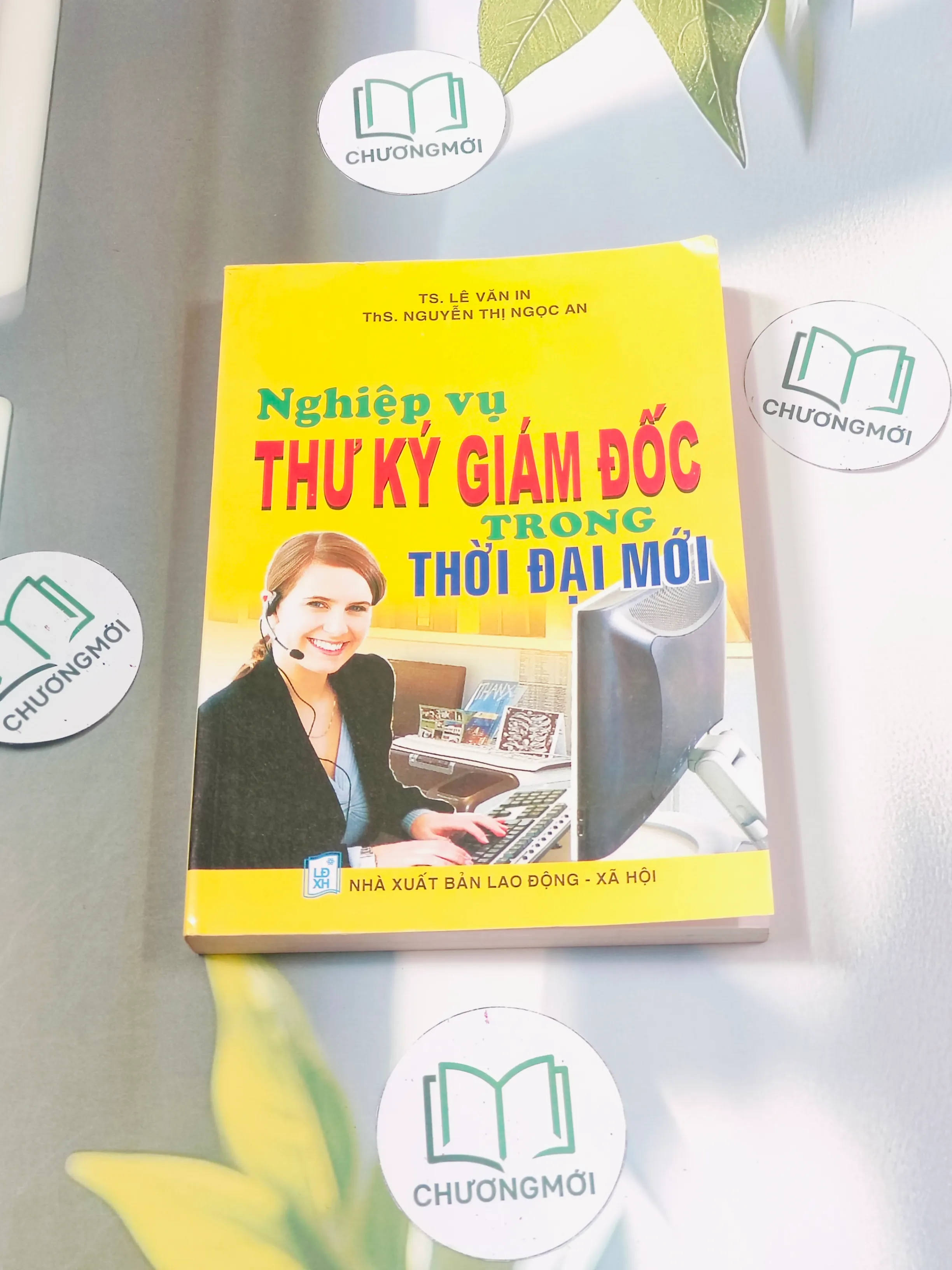 Nghiệp vụ thư ký giám đốc trong thời đại mới - TS Lê Văn In
