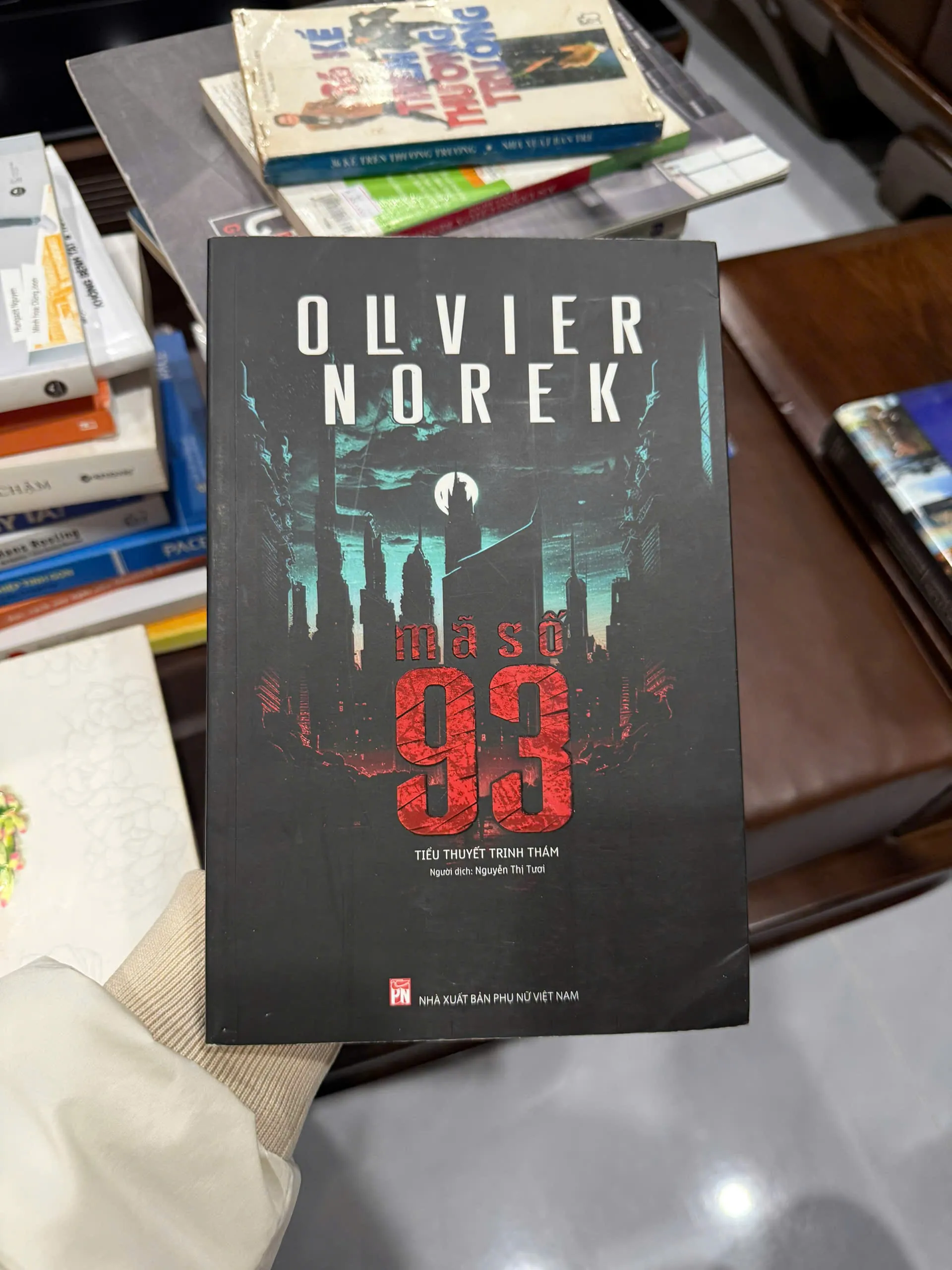 MÃ SỐ 93 – OLIVIER NOREK (TIỂU THUYẾT TRINH THÁM) - K3