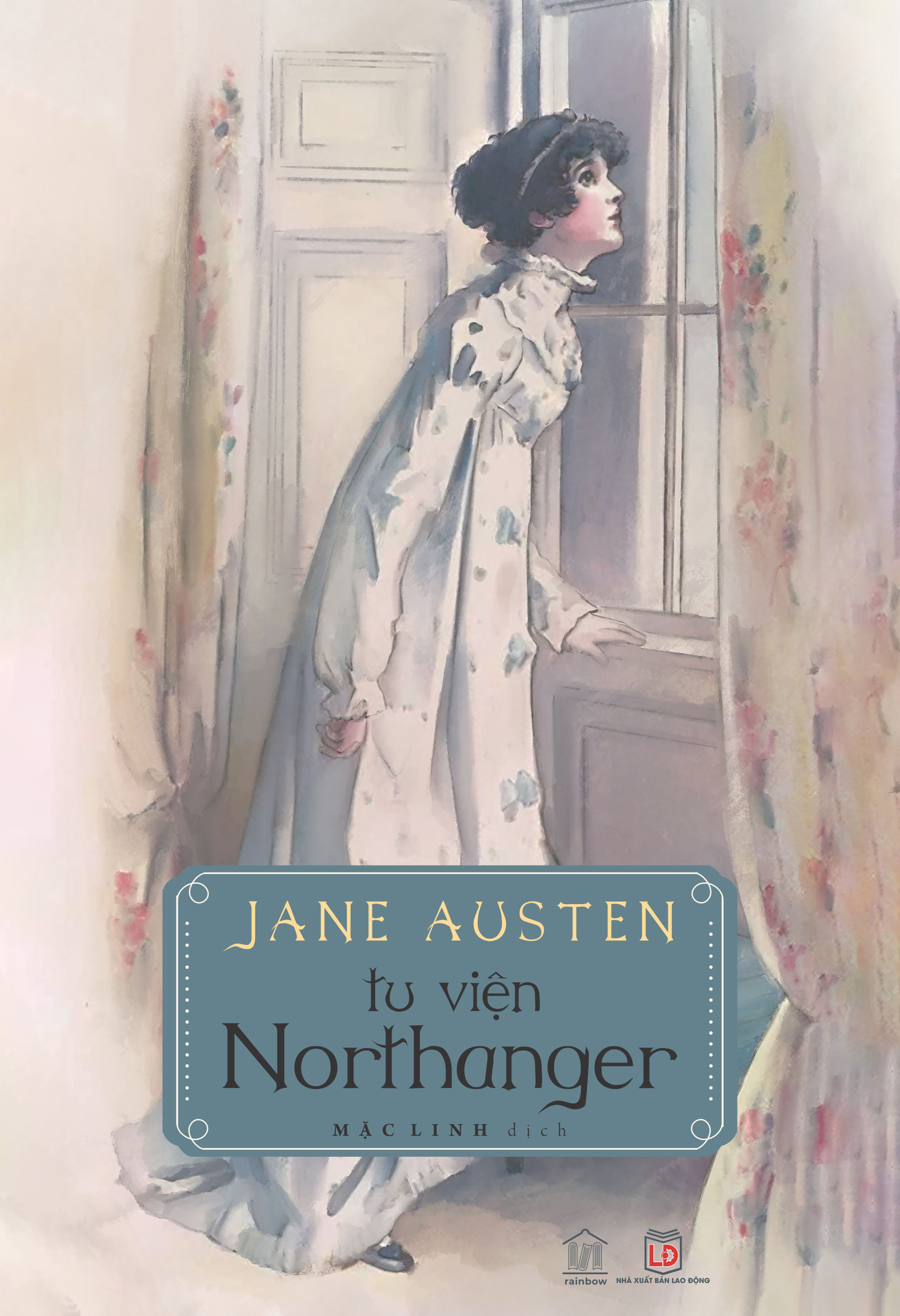 Tu viện Northanger - Tác giả Jane Austen - Mặc Linh dịch 219262