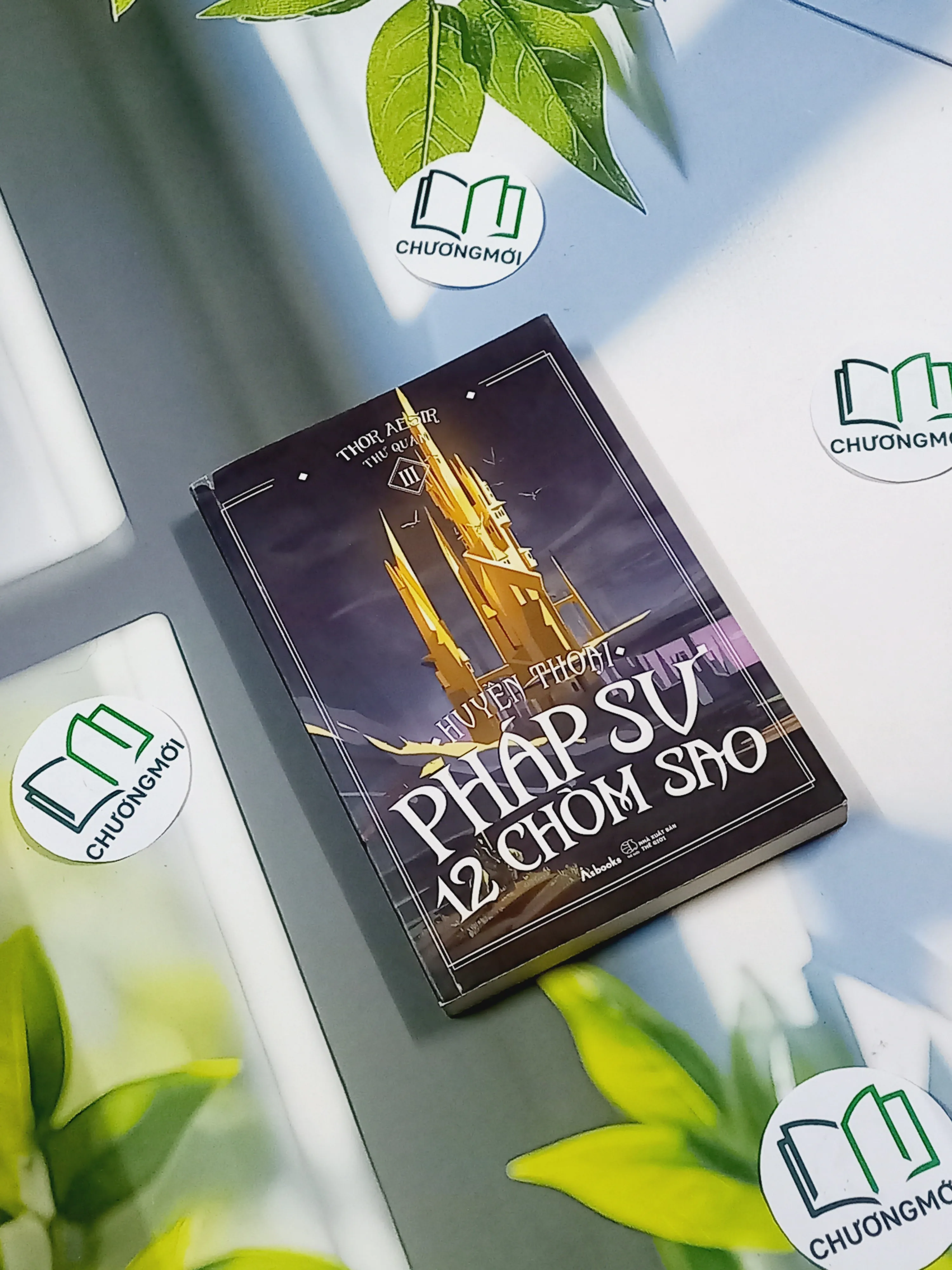 [MIỄN PHÍ BỌC SÁCH] Huyền Thoại Pháp Sư 12 Chòm Sao 3 - Thor Aesir