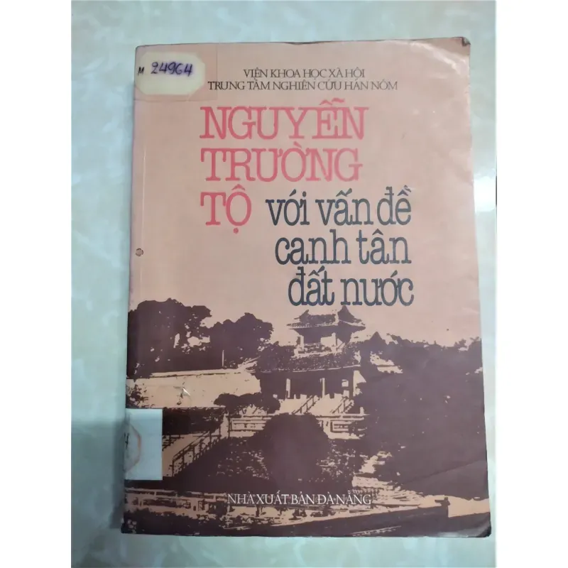 Sách: Nguyễn Trường Tộ với vấn đề canh tân đất nước - TG: TT Nghiên cứu Hán Nôm