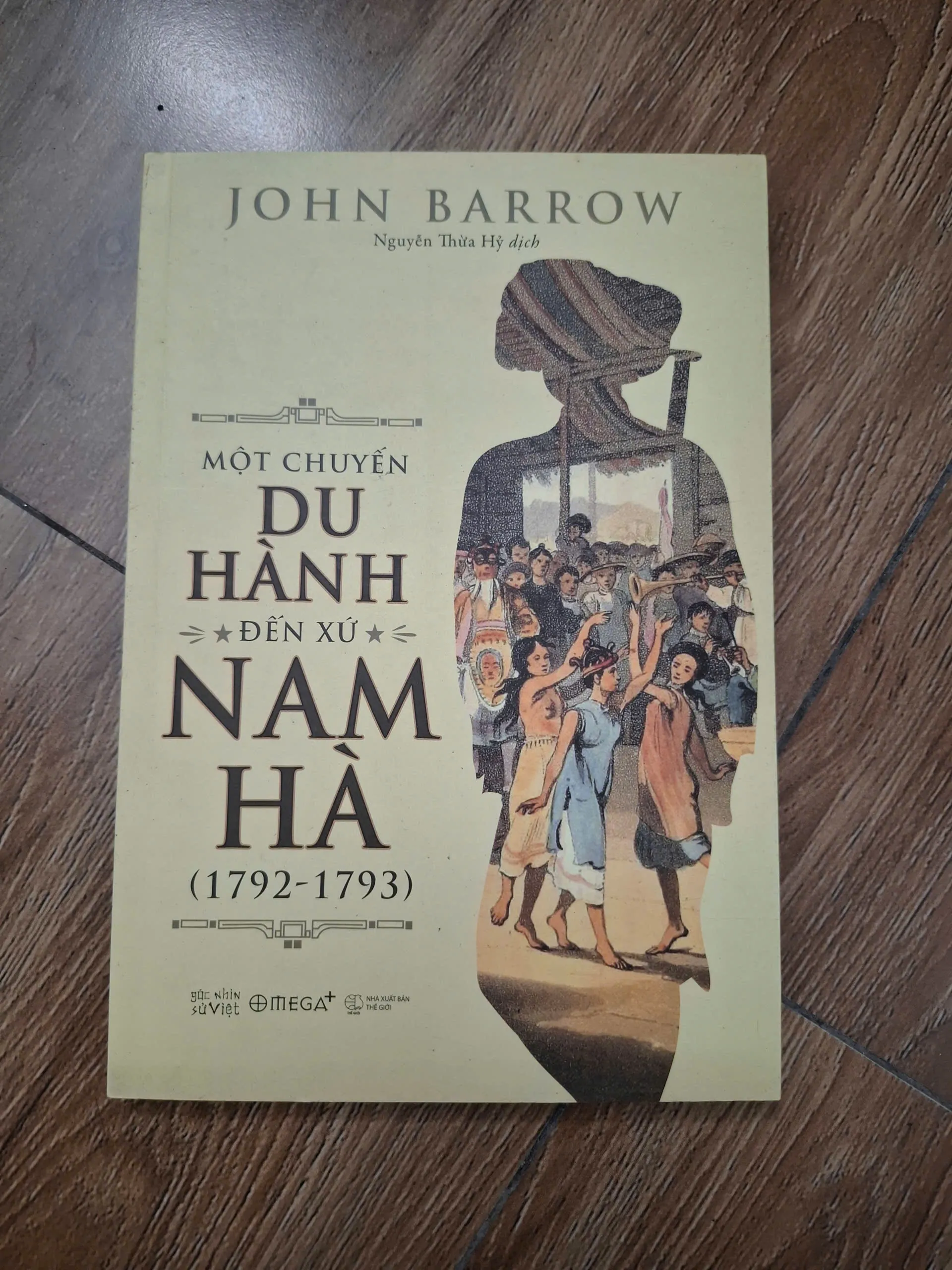 Một chuyến du hành đến xứ Nam Hà (1792-1793) - John Barrow - Du ký/Lịch sử