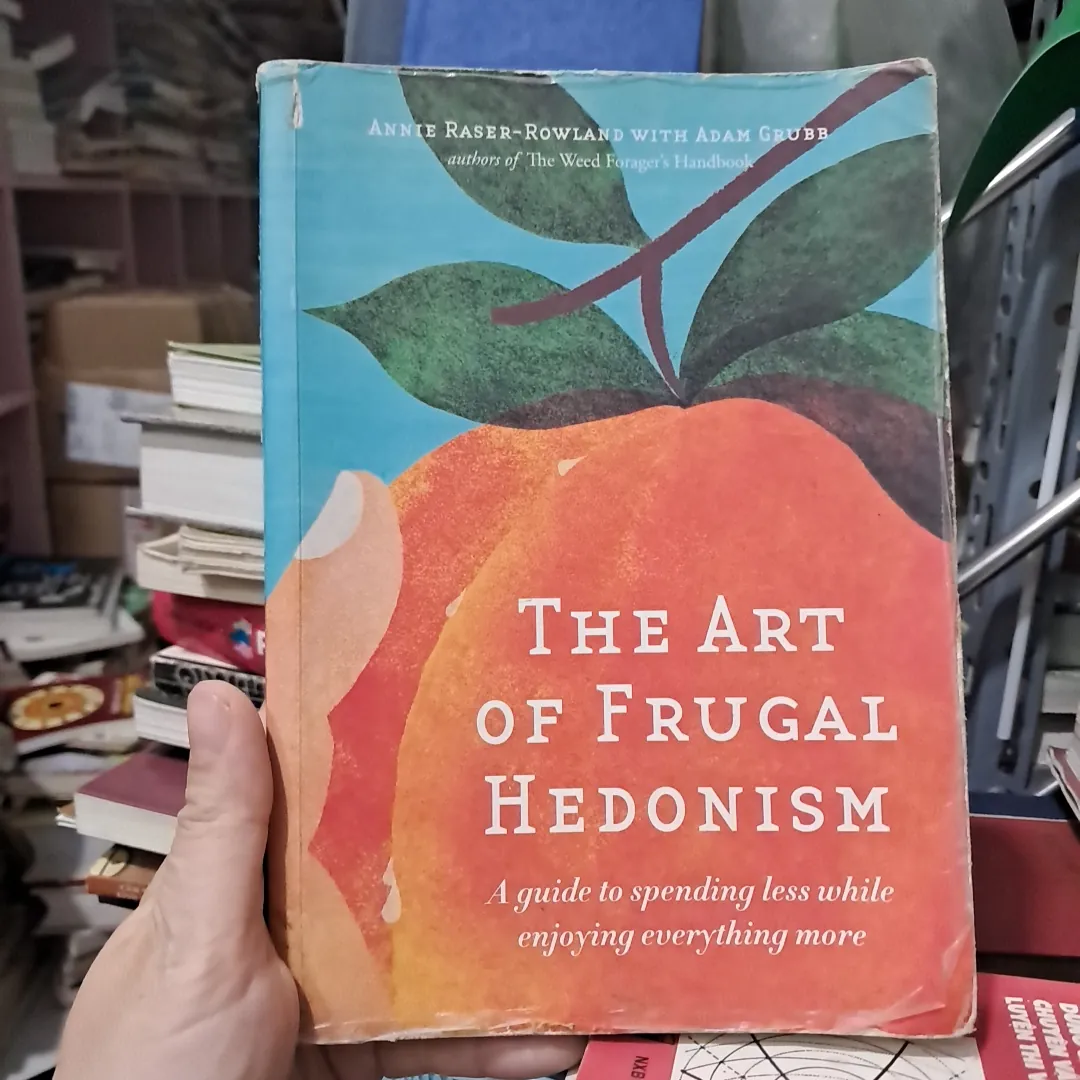 The art of frugal hedonism