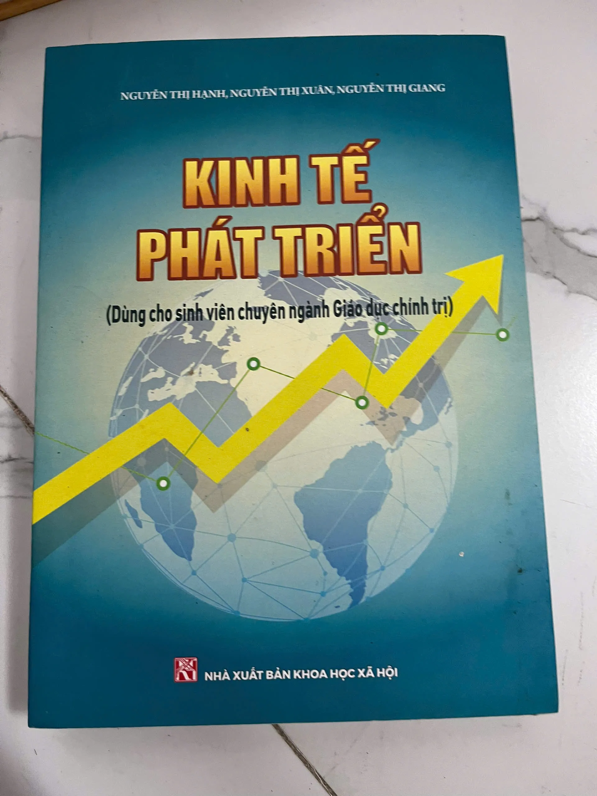 Kinh tế phát triển - Nguyễn Thị Hạnh, Nguyễn Thị Xuân, Nguyễn Thị Giang