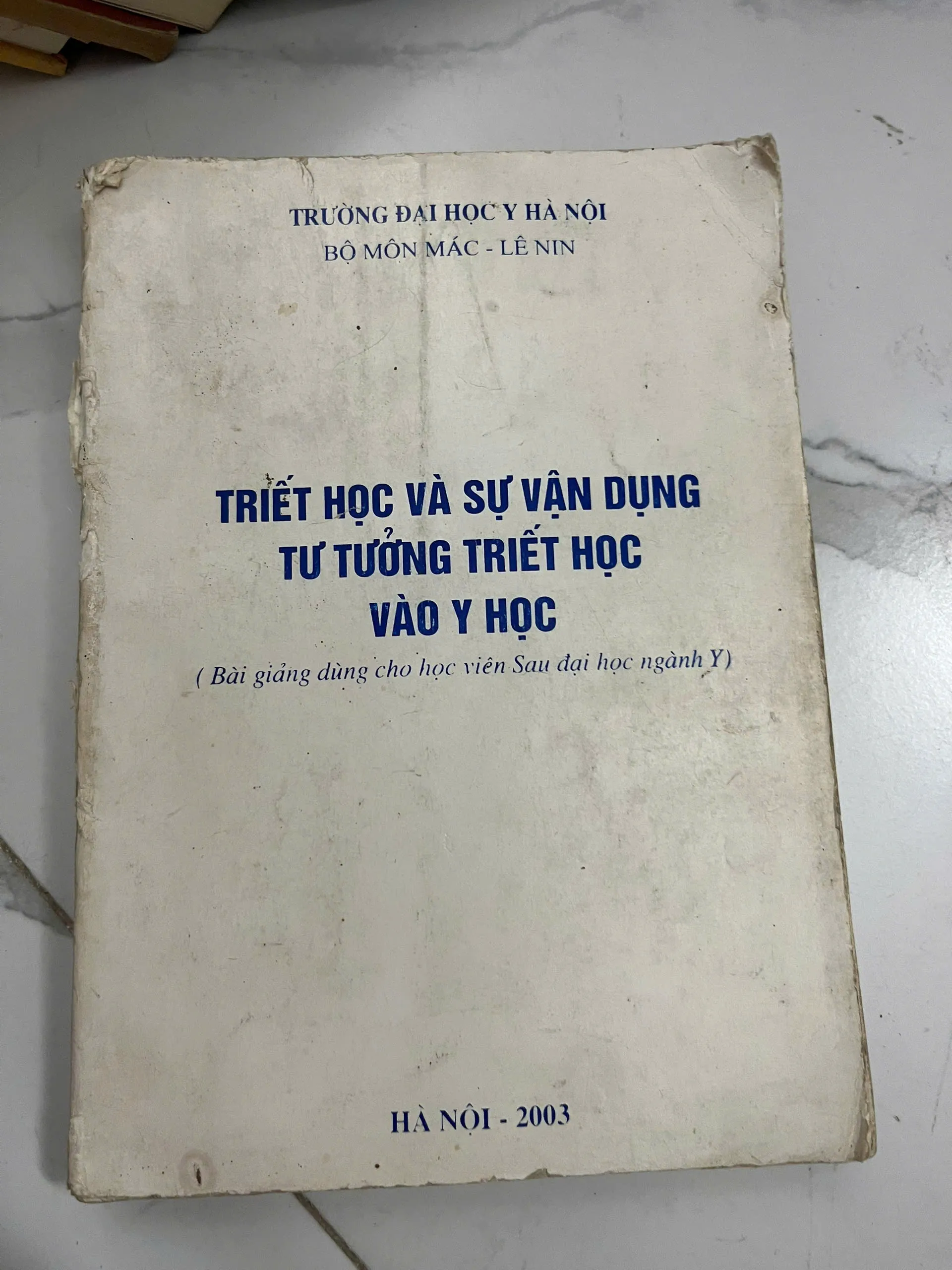 Triết học và sự vận dụng tư tưởng triết học vào y học - Đại học Y Hà Nộ
