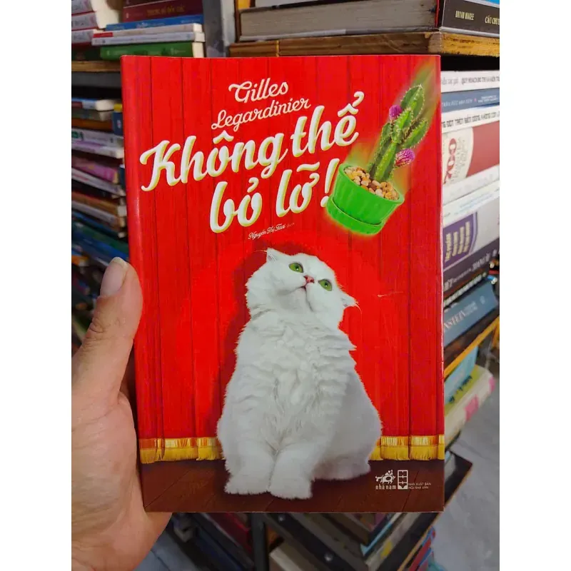 Sách - Không Thể Bỏ Lỡ - TG: Gilles Legardinier