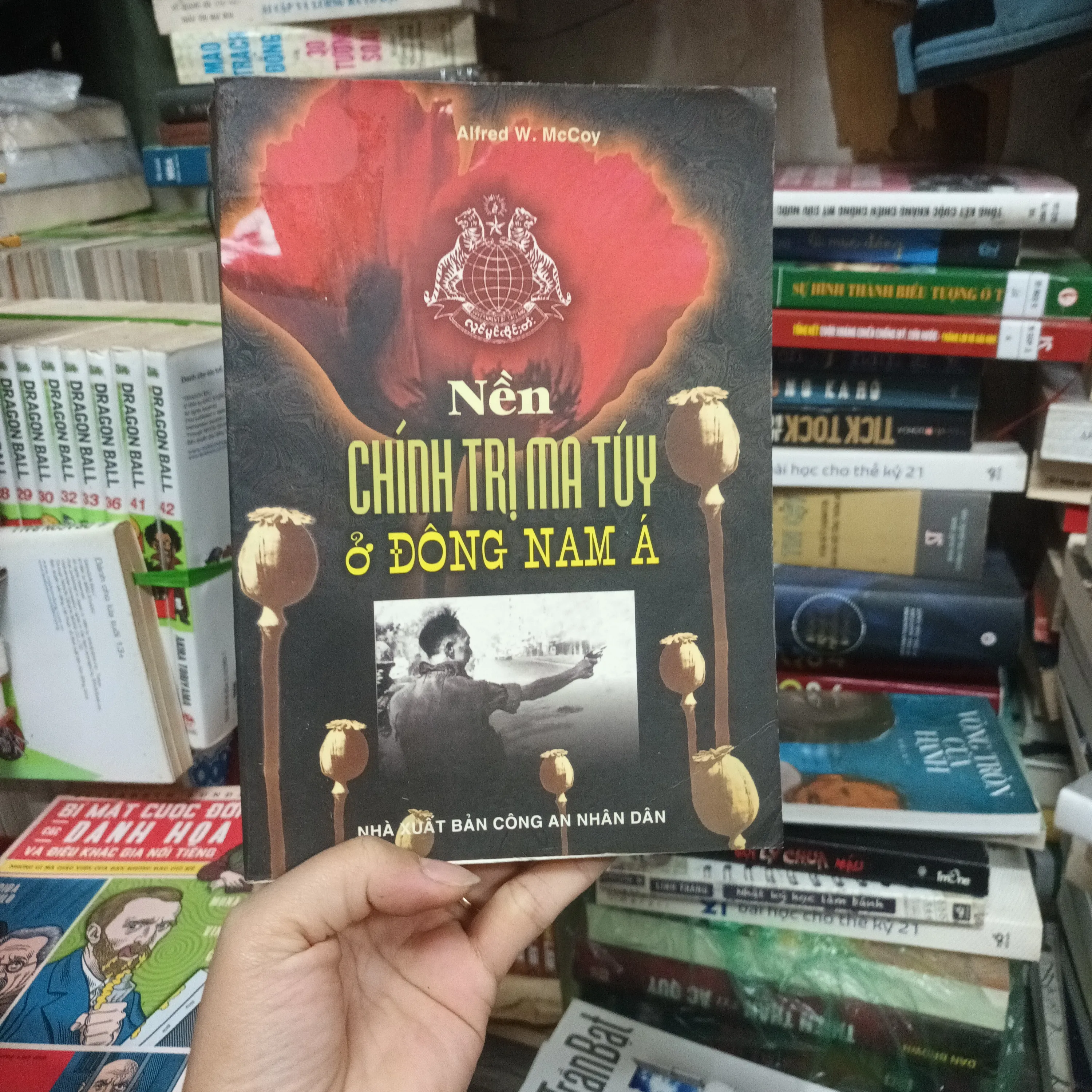Nền chính trị ma túy ở Đông Nam Á - Alfred W.Mccoy