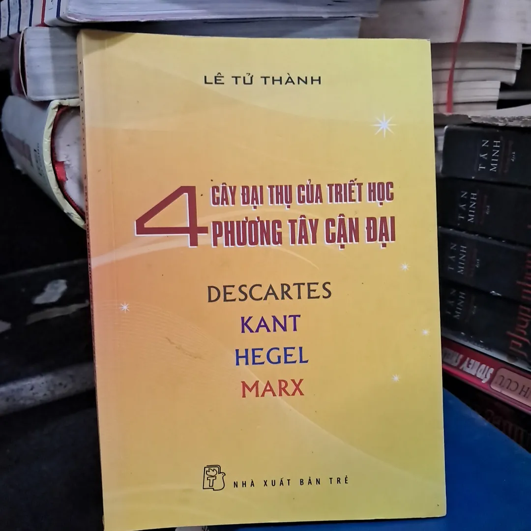 4 cây đại thụ của triết học phương Tây cận đại
