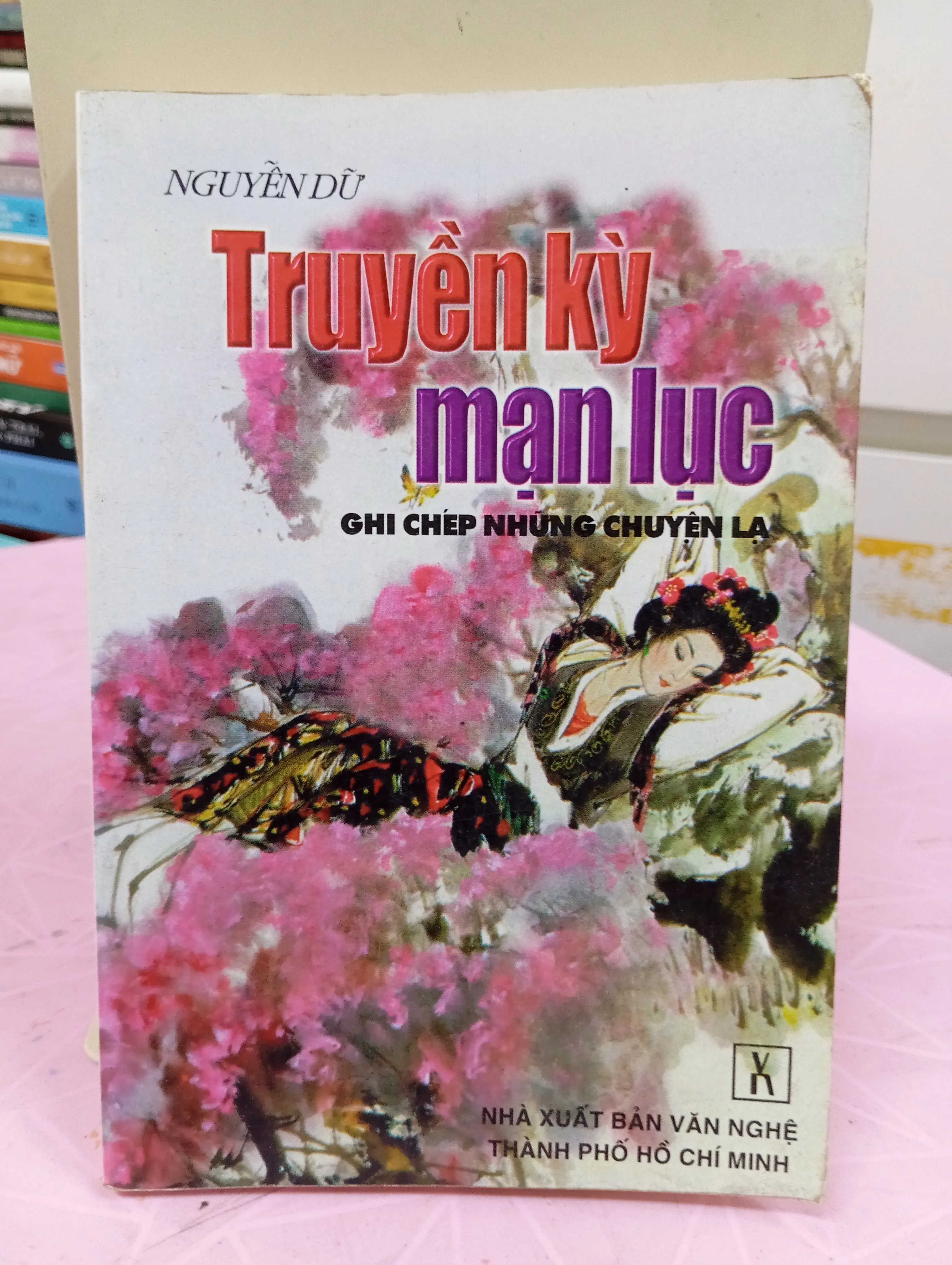 Truyền Kỳ Mạn Lục – Nguyễn Dữ | Tác Phẩm Văn Học Cổ Điển Việt Nam
