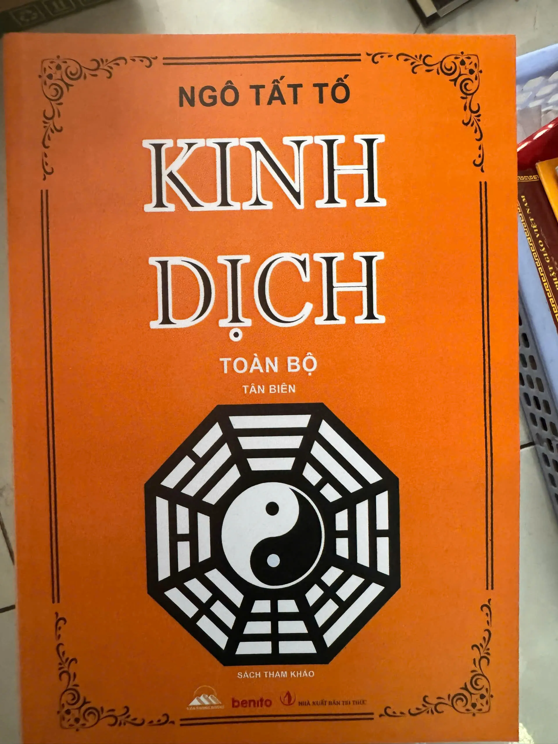KINH DỊCH TOÀN BỘ TÂN BIÊN - NGÔ TẤT TỐ 100