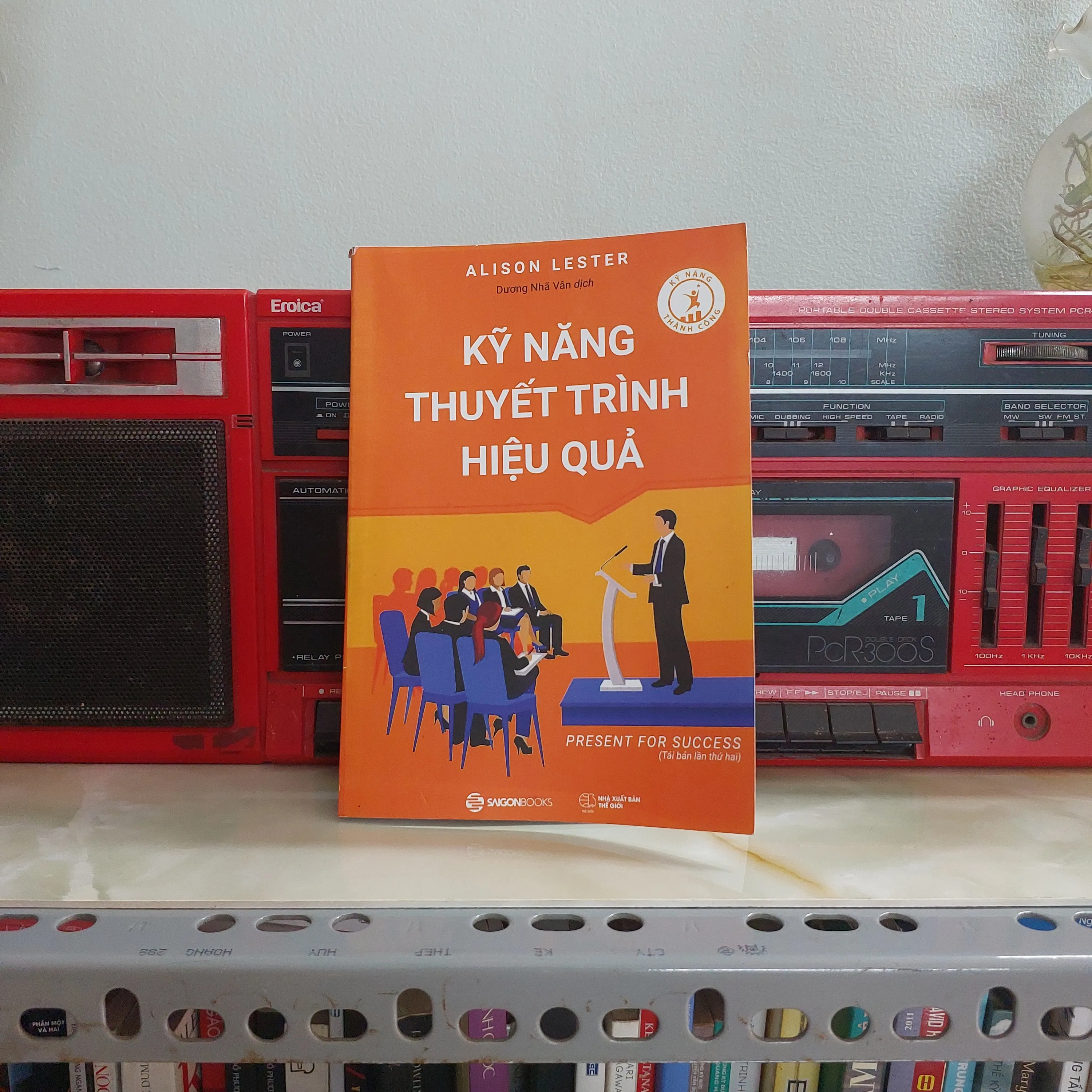 KỸ NĂNG THUYẾT TRÌNH HIỆU QUẢ