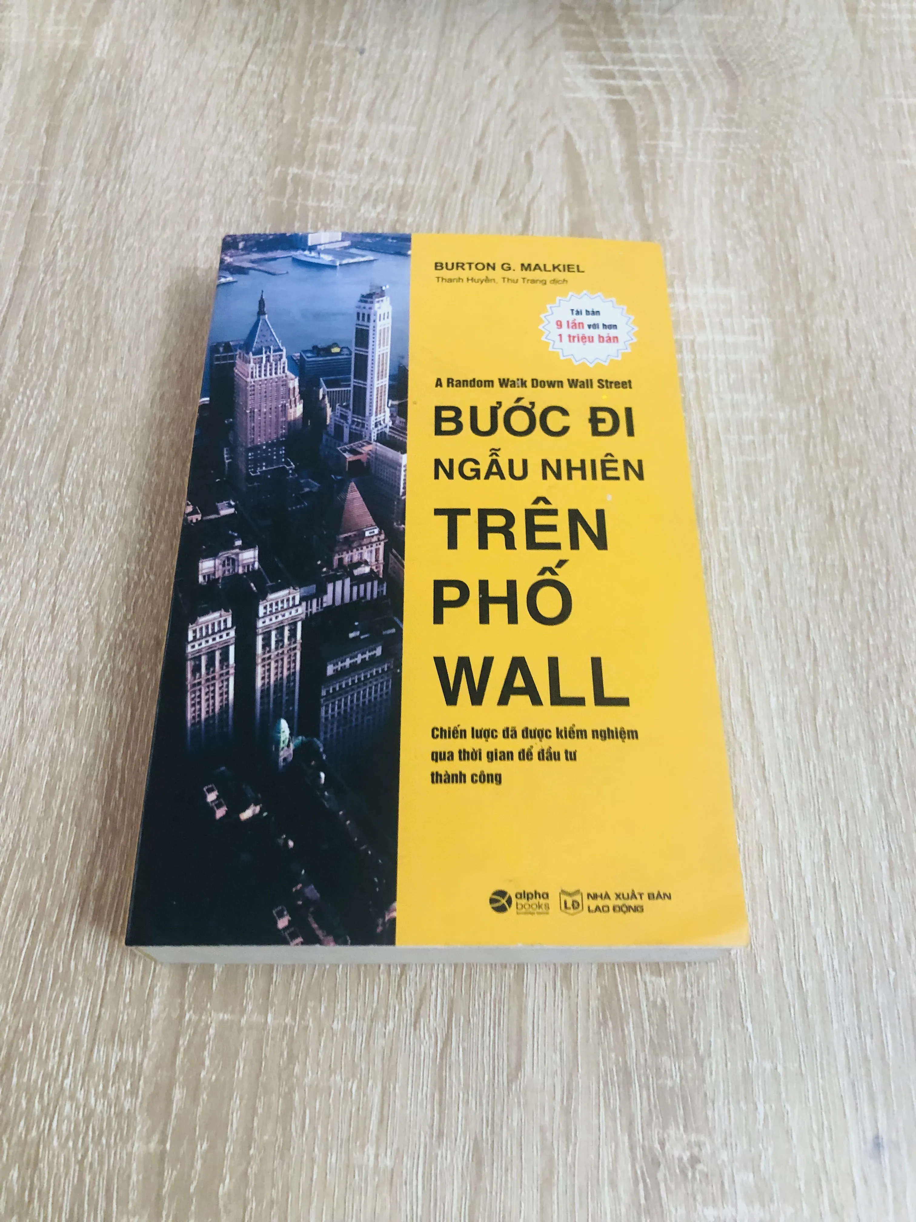 BƯỚC ĐI NGẪU NHIÊN TRÊN PHỐ WALL – Cẩm nang đầu tư kinh điển mọi thời đại