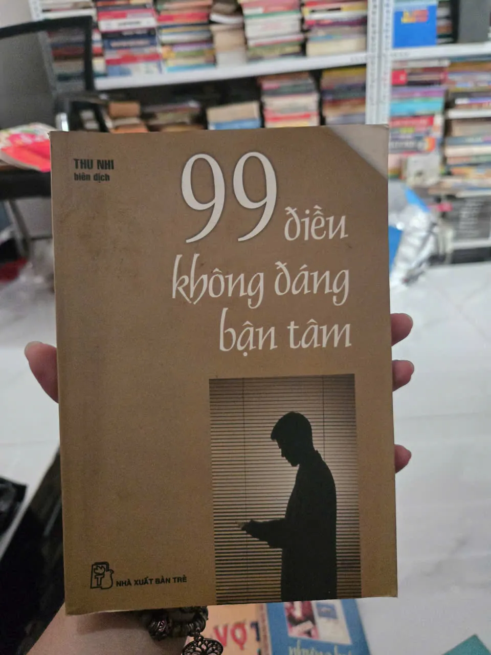 99 ĐIỀU KHÔNG ĐÁNG BẬN TÂM