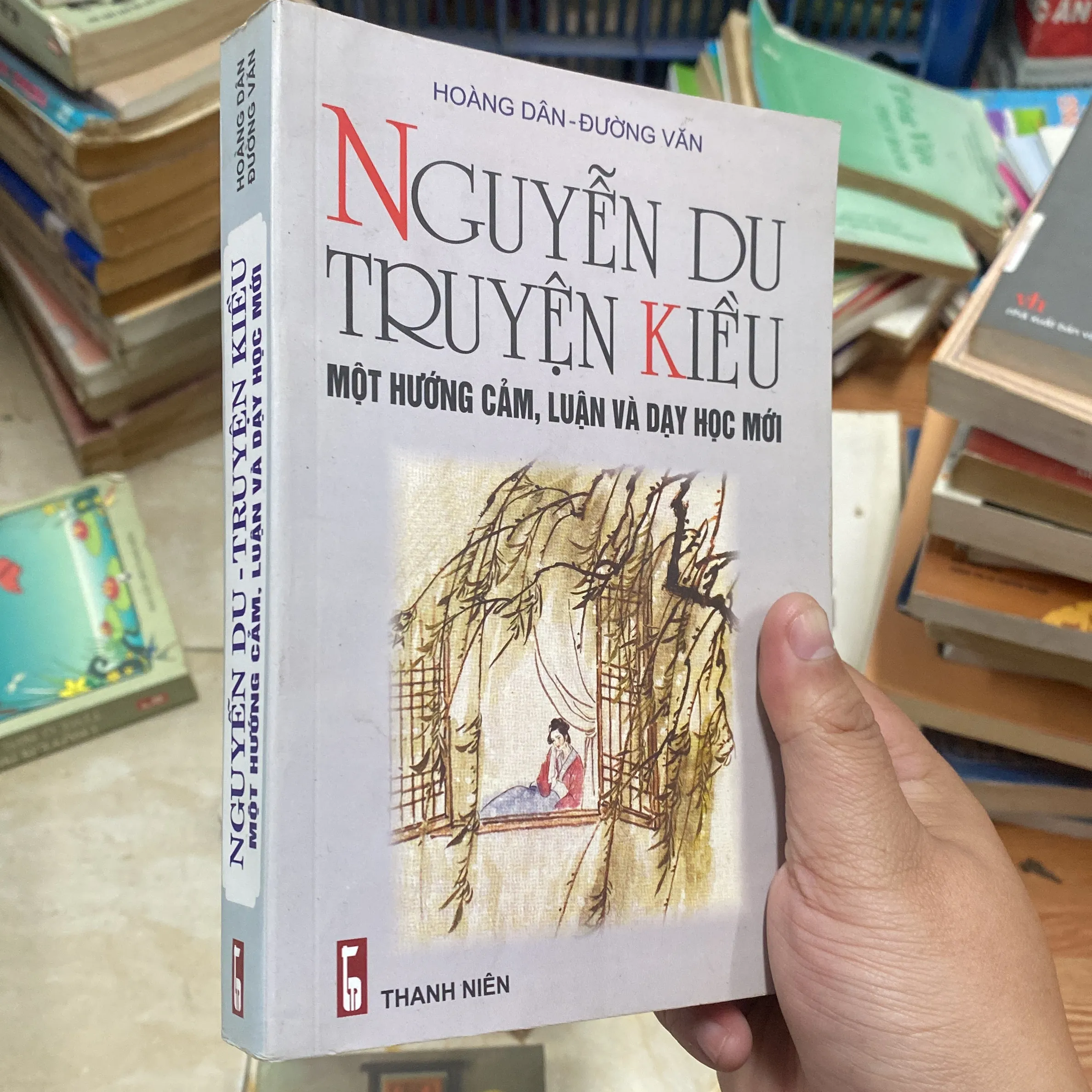 NGUYỄN DU TRUYỆN KIỀU MỘT HƯỚNG CẢM , LUẬN VÀ DẠY HỌC MỚI - HOÀNG DÂN