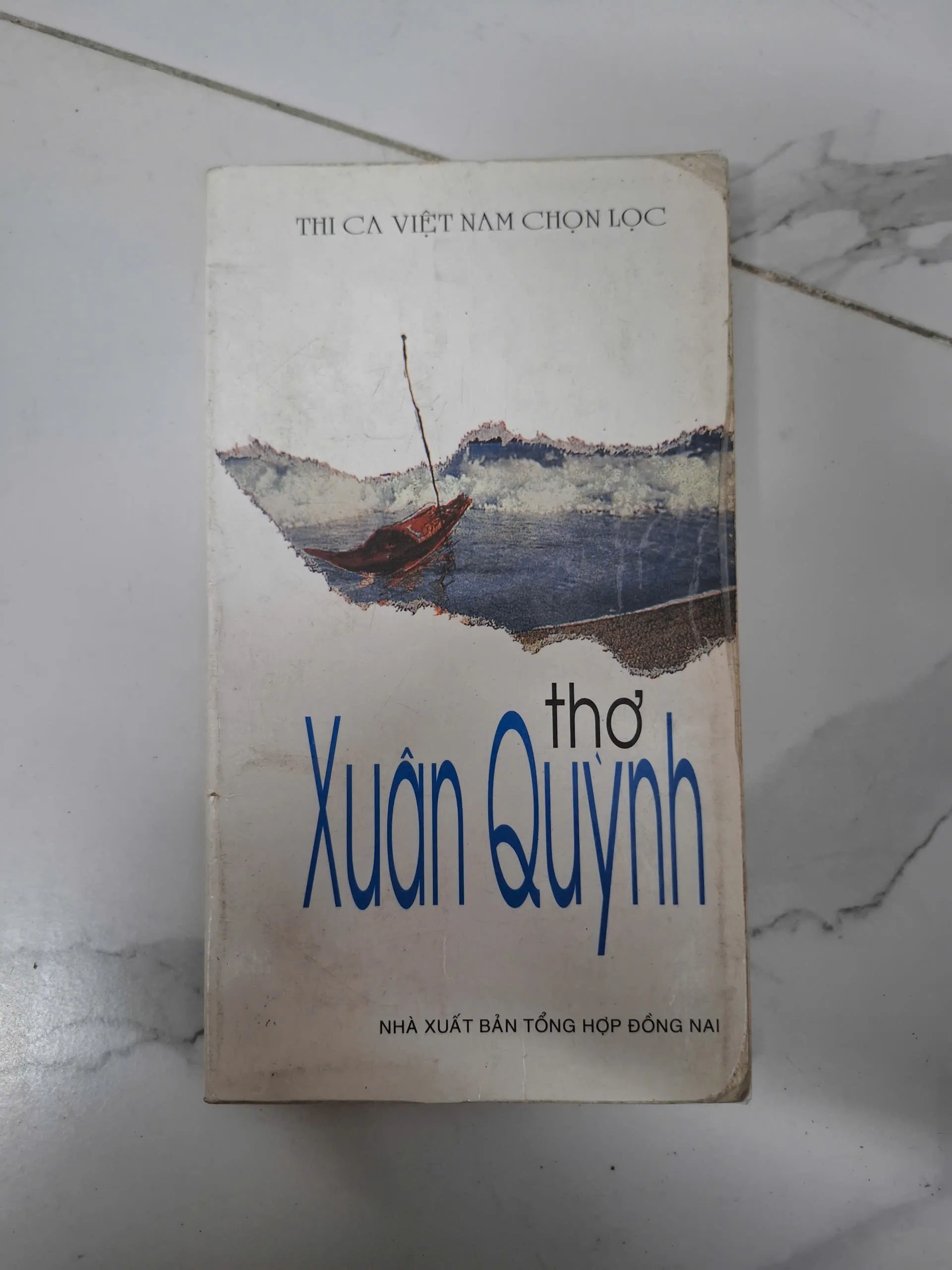 Thơ Xuân Quỳnh (Tuyển chọn) - Xuân Quỳnh - Thơ