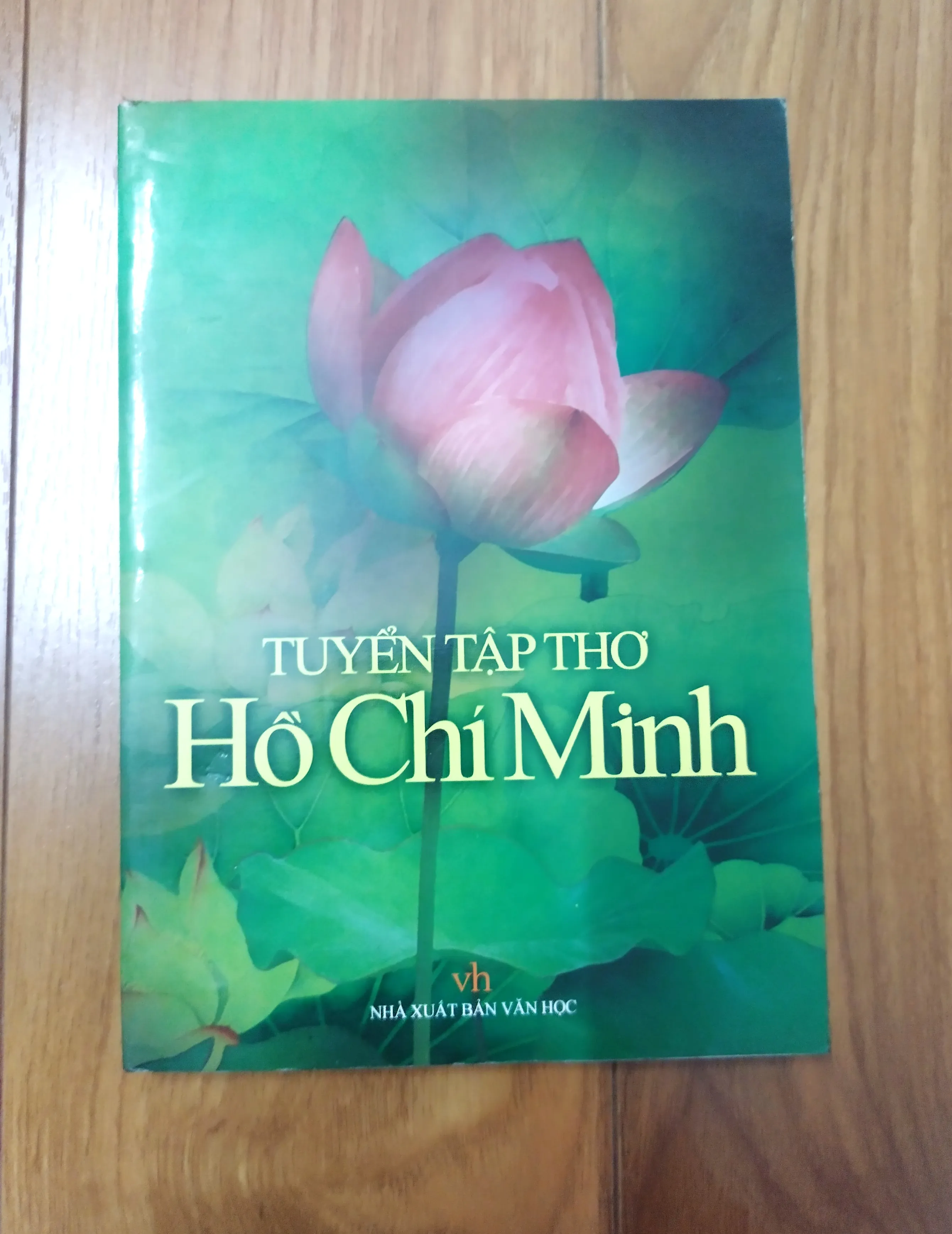 Sách: Tuyển tập thơ Hồ Chí Minh - TG: Tạ Đức Hiền biên tập