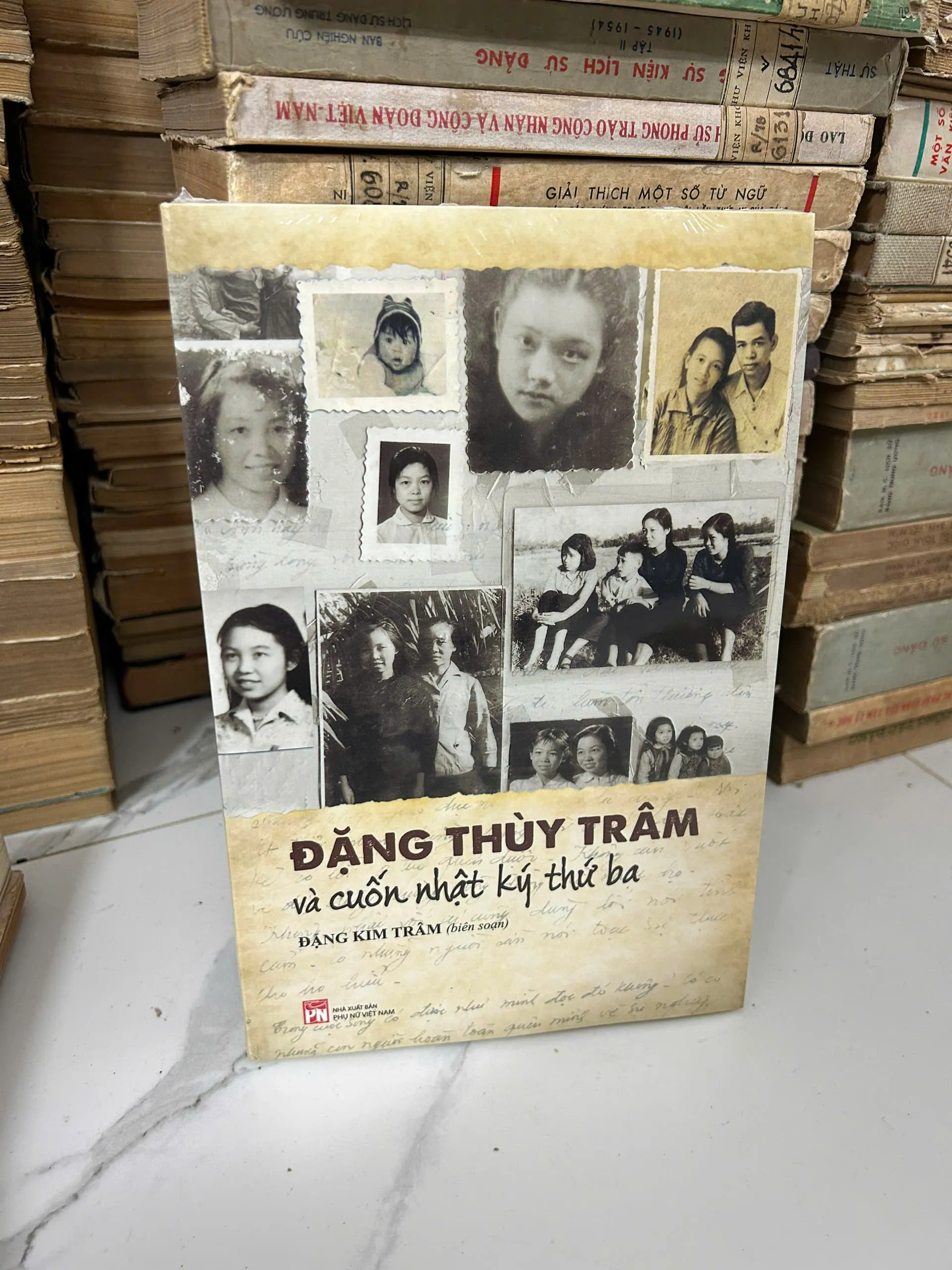 Đặng Thùy Trâm Và Cuốn Nhật Ký Thứ Ba – Đặng Kim Trâm (biên soạn)