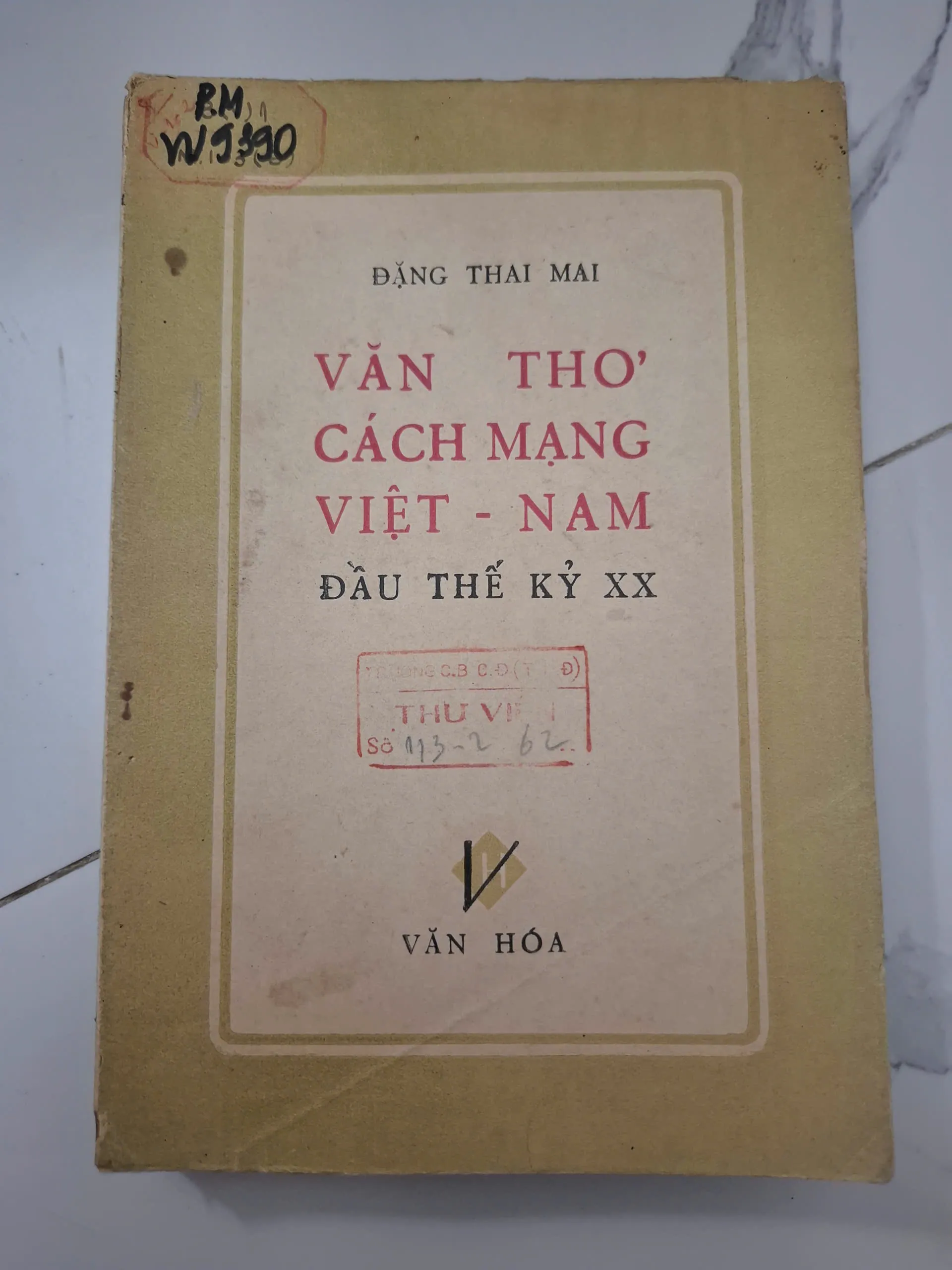 Văn thơ cách mạng Việt Nam đầu thế kỷ XX - Đặng Thai Mai - Phê bình văn học / Tuyển tập