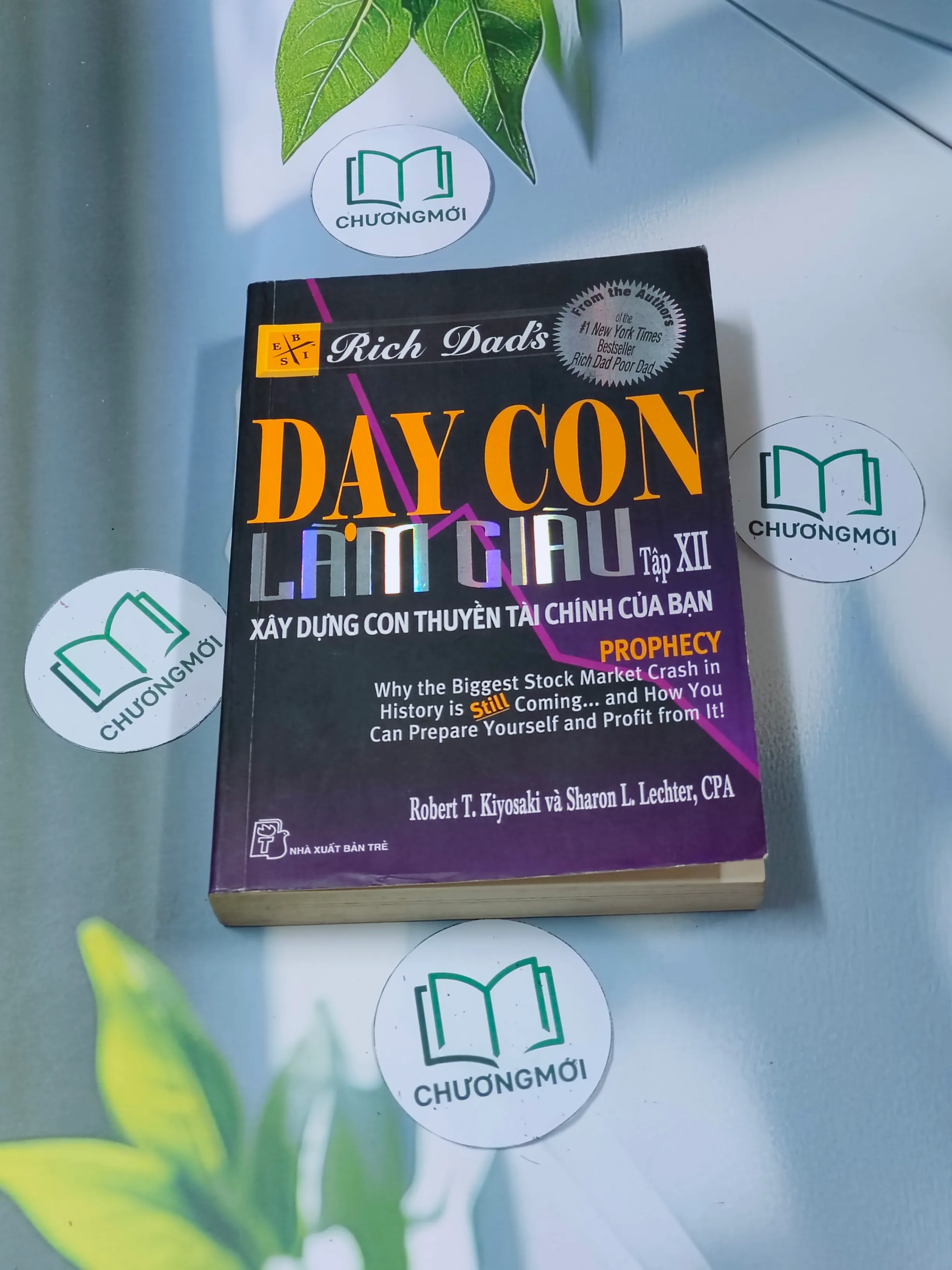 Dạy con làm giàu - Tập 12: Xây dựng con thuyền tài chính của bạn - Robert T. Kiyosaki