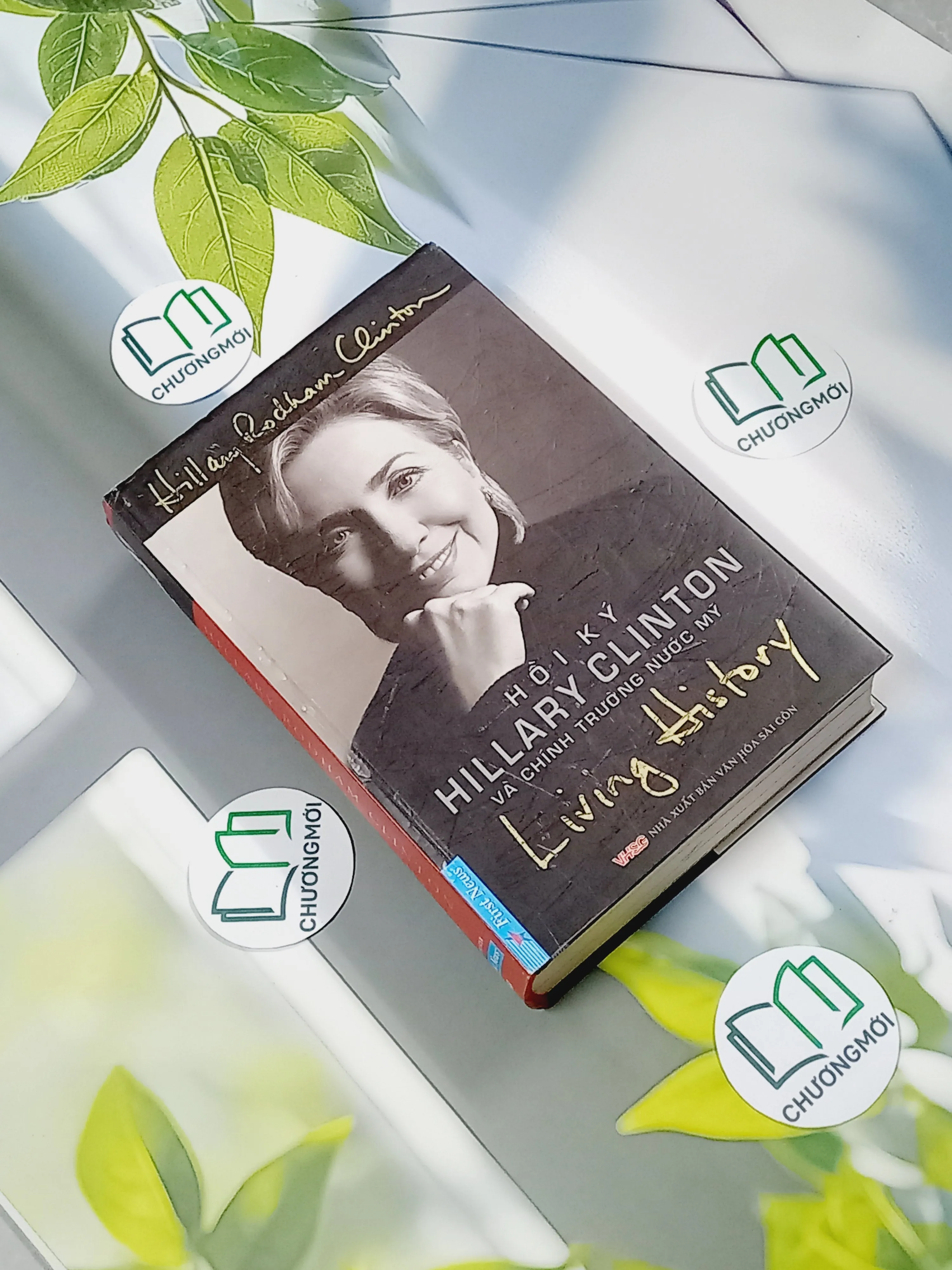 [MIỄN PHÍ BỌC SÁCH] Hồi Ký Hillary Clinton: Living History - Hillary Rodham Clinton