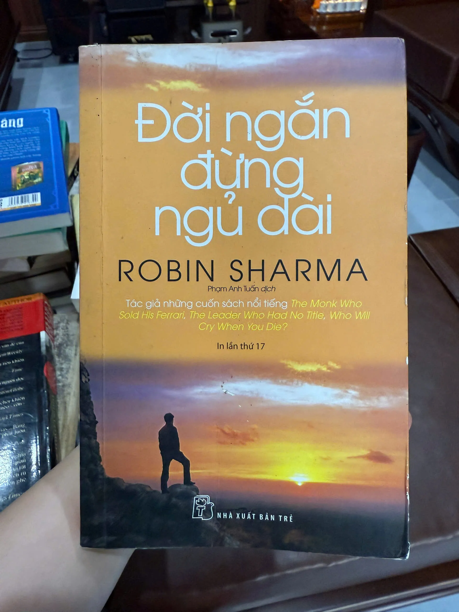 Đời ngắn đừng ngủ dài – Robin Sharma | Sách phát triển bản thân bán chạy
