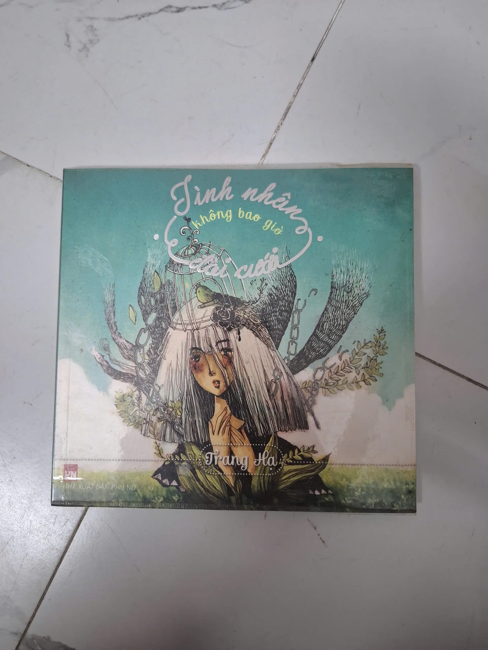 Tình nhân không bao giờ đòi cưới - Trang Hạ - Văn học / Tản văn