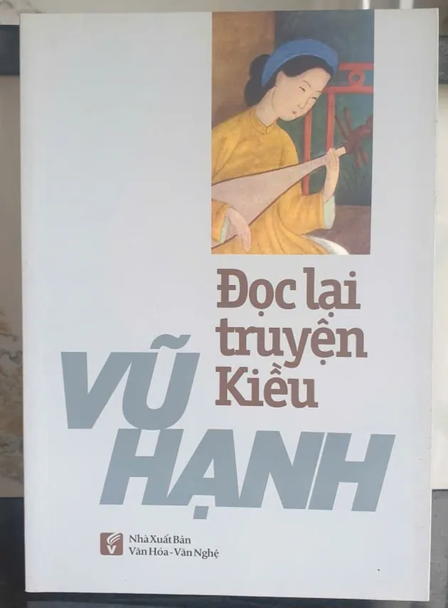 Đọc lại truyện Kiều - Vũ Hạnh