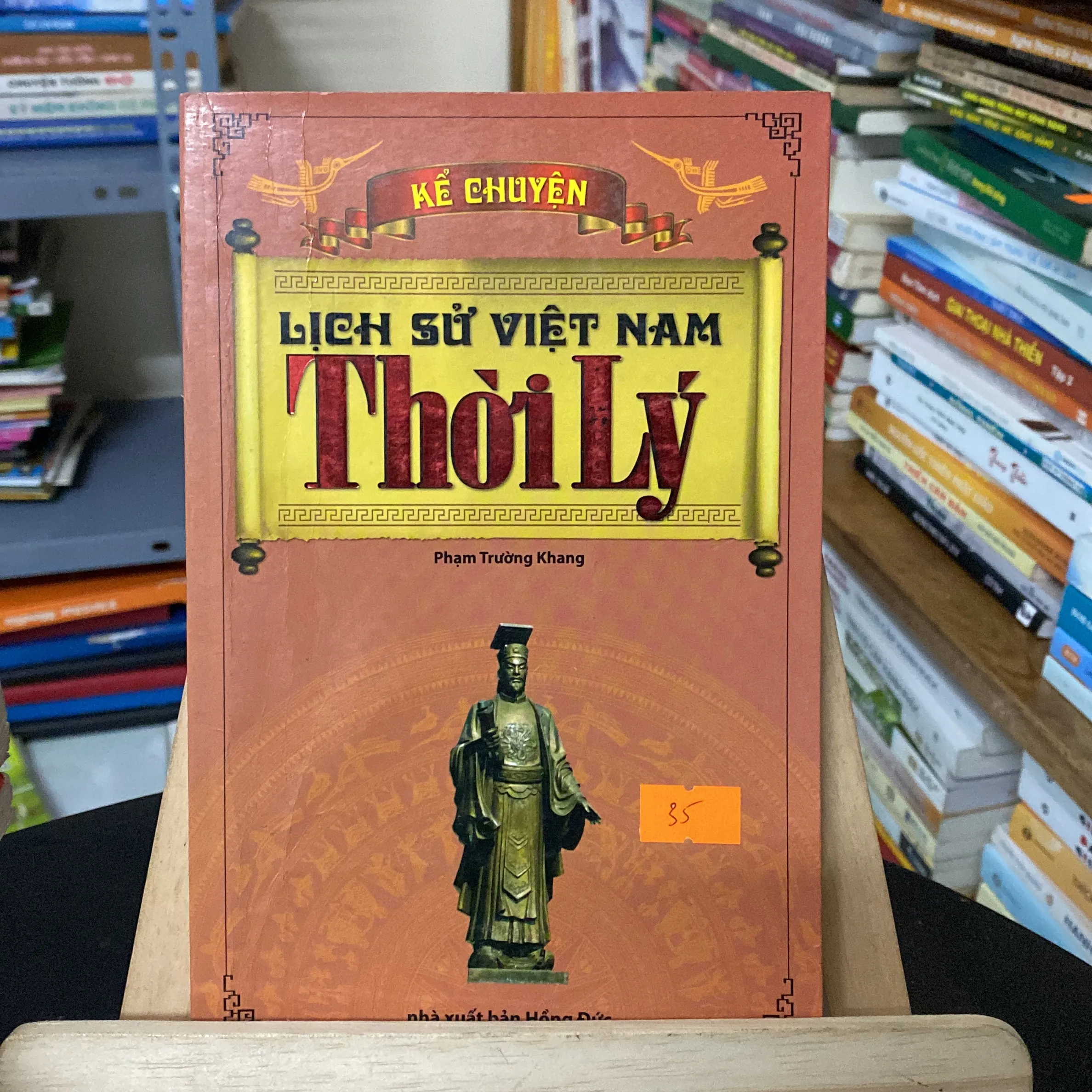Kể chuyện lịch sử Việt Nam thời Lý-tác giả Phạm Trường Khang