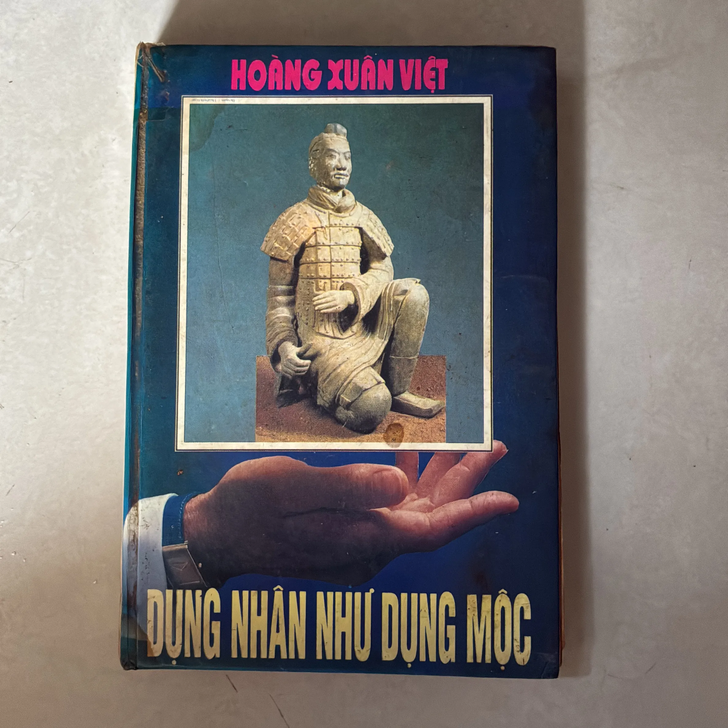 Dụng nhân như dụng mộc - Hoàng Xuân Việt